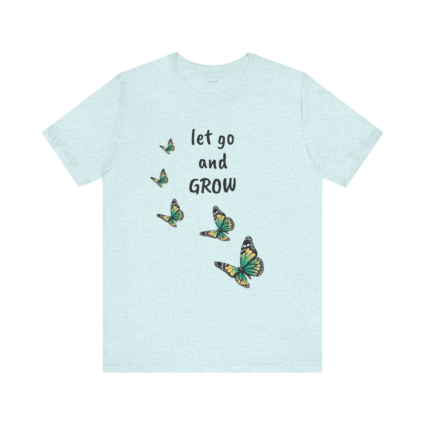 Let Go and GROW - Unisex Jersey Short Sleeve Tee