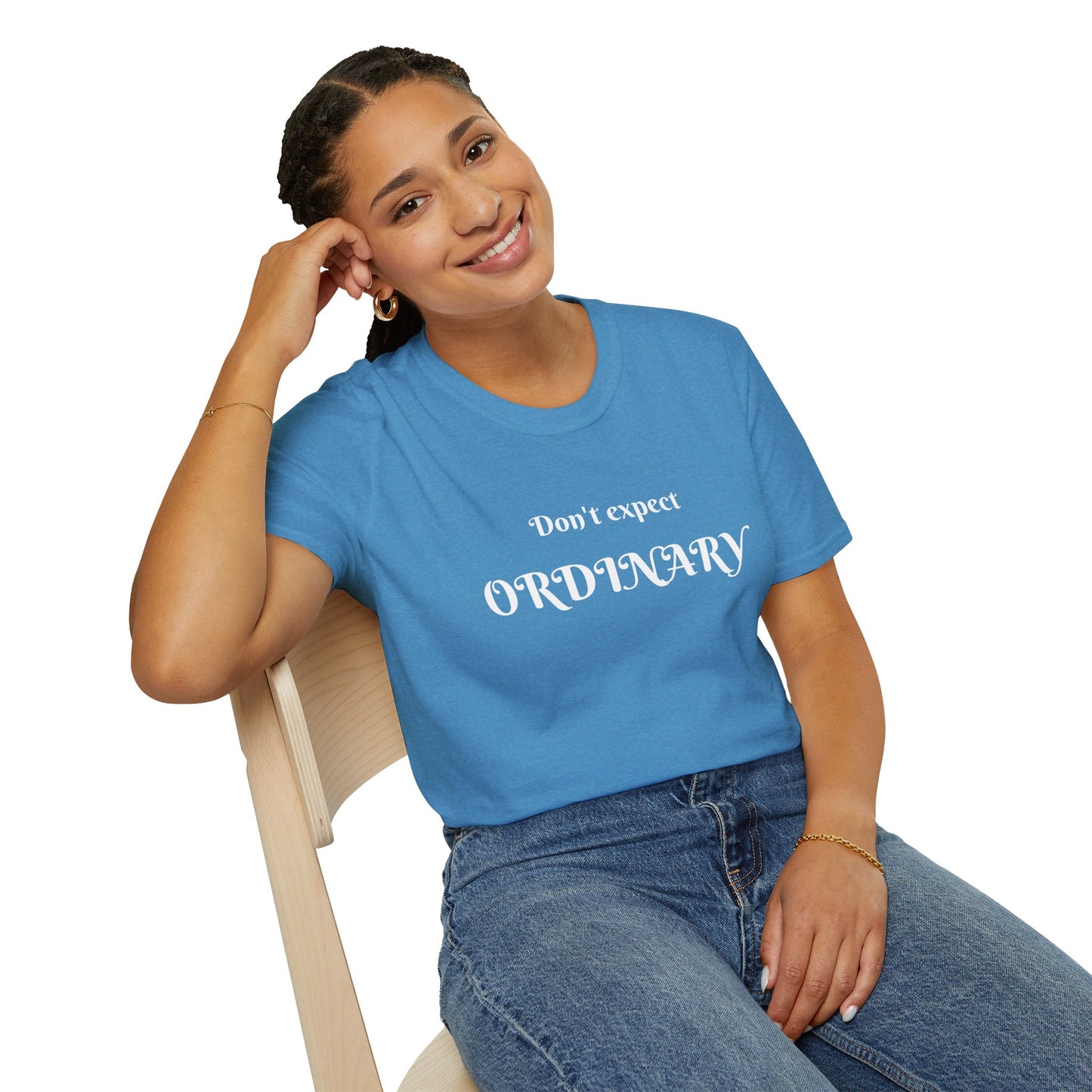 Don't expect Ordinary - Unisex Softstyle T-Shirt 100% Cotton Graphic