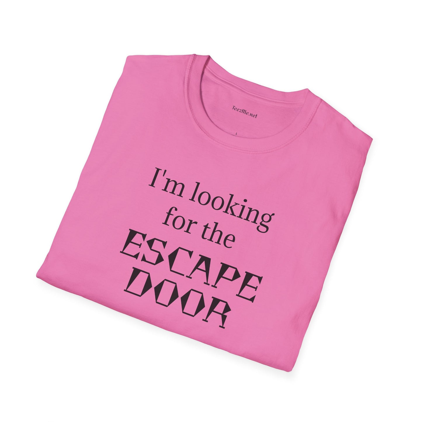 I'm looking for the ESCAPE DOOR - Unisex Softstyle T-Shirt 100% Cotton Graphic