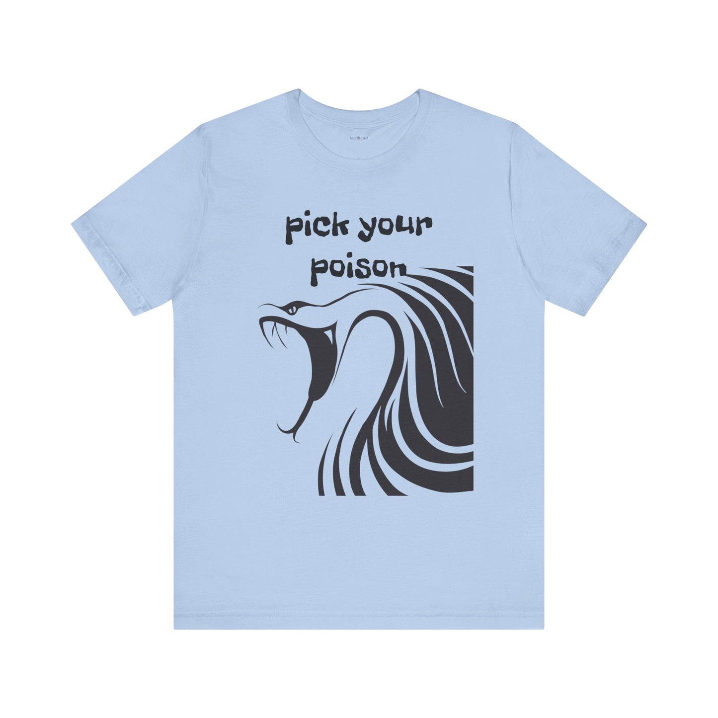 Pick your Poison - Unisex Jersey Short Sleeve Tee
