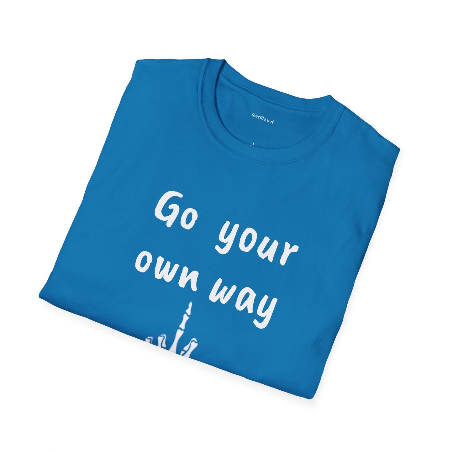 Go your own way - Unisex Softstyle T-Shirt 100% Cotton Graphic