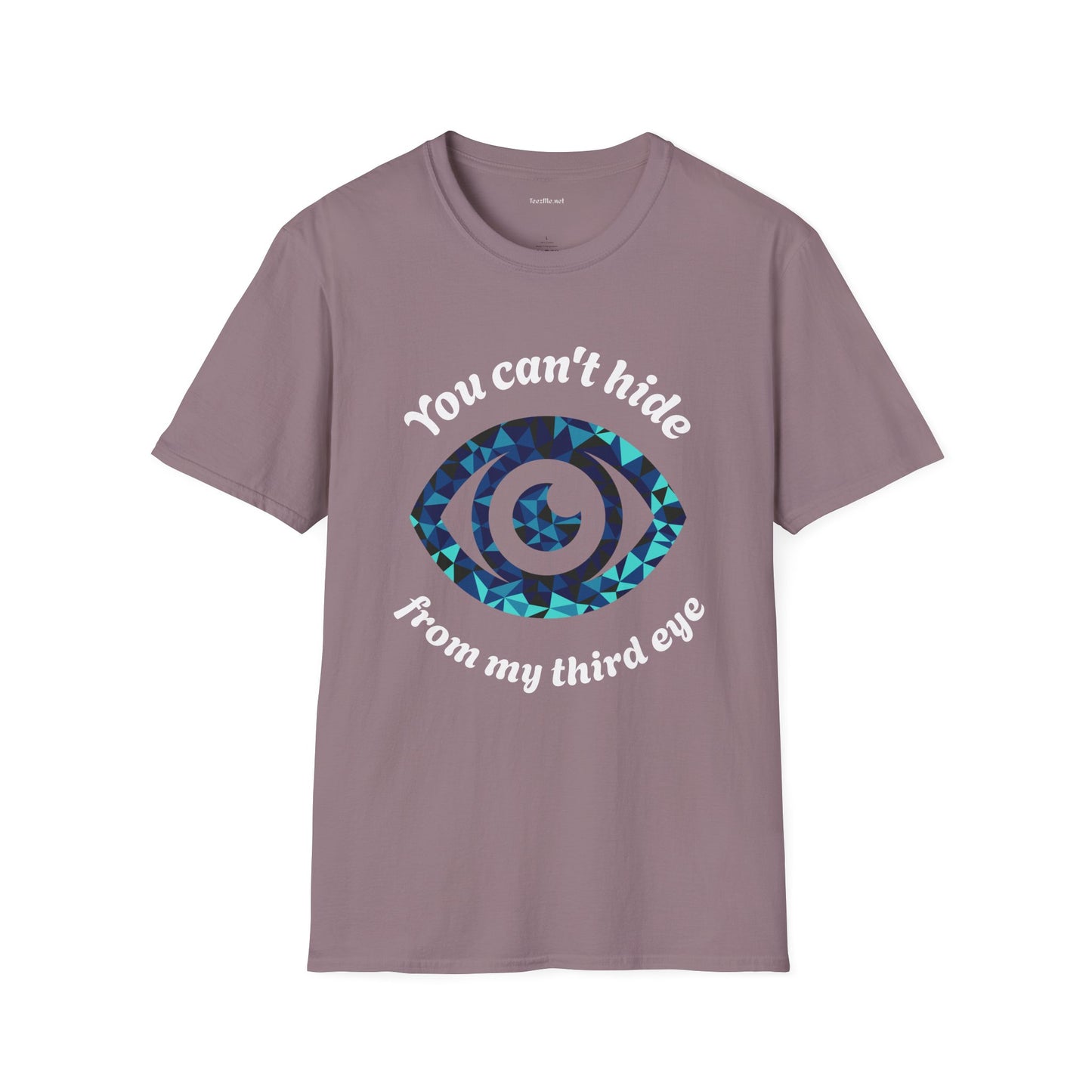 You can't hide from my third eye - Unisex Softstyle T-Shirt 100% Cotton Graphic