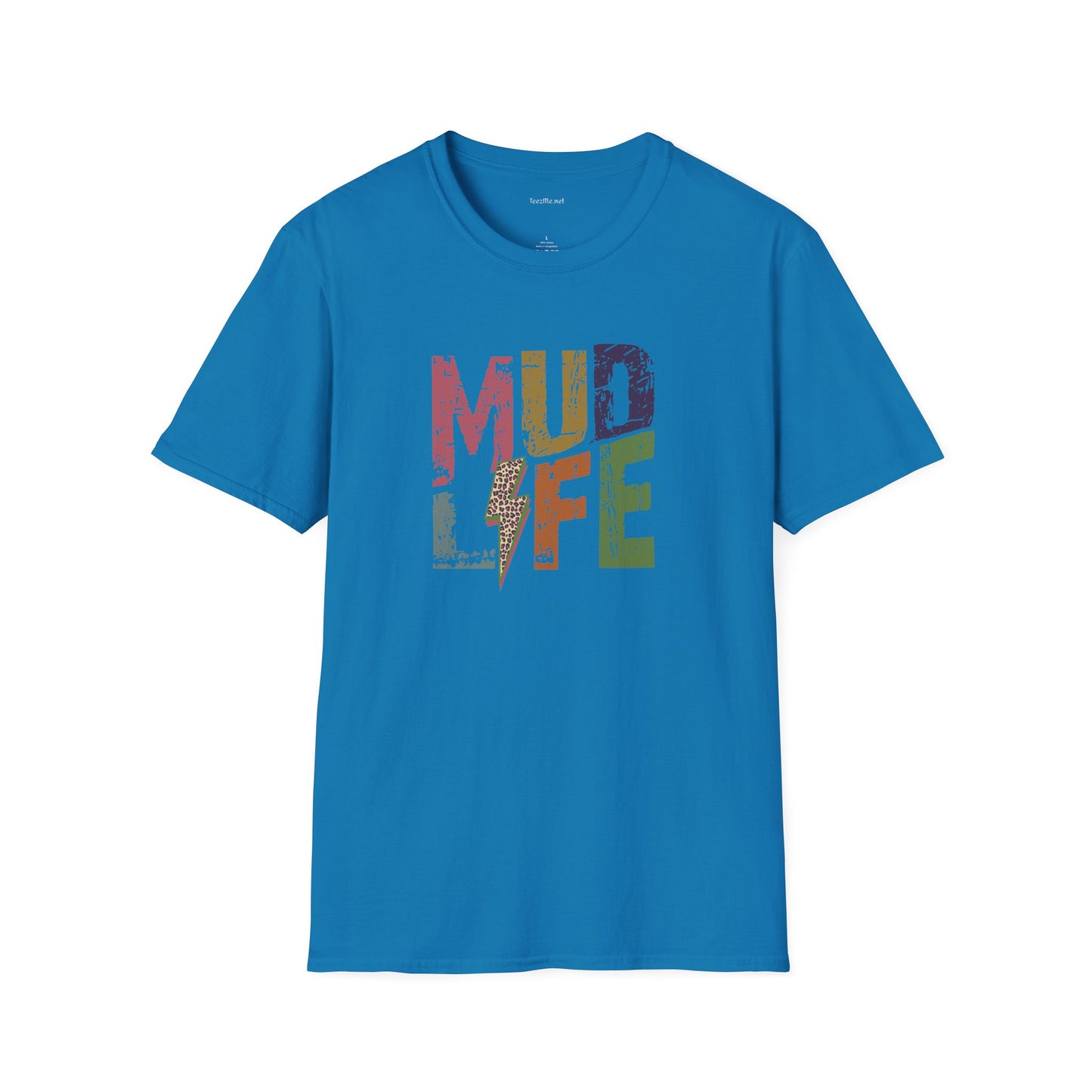 MUD LIFE - Unisex Softstyle T-Shirt 100% Cotton Graphic