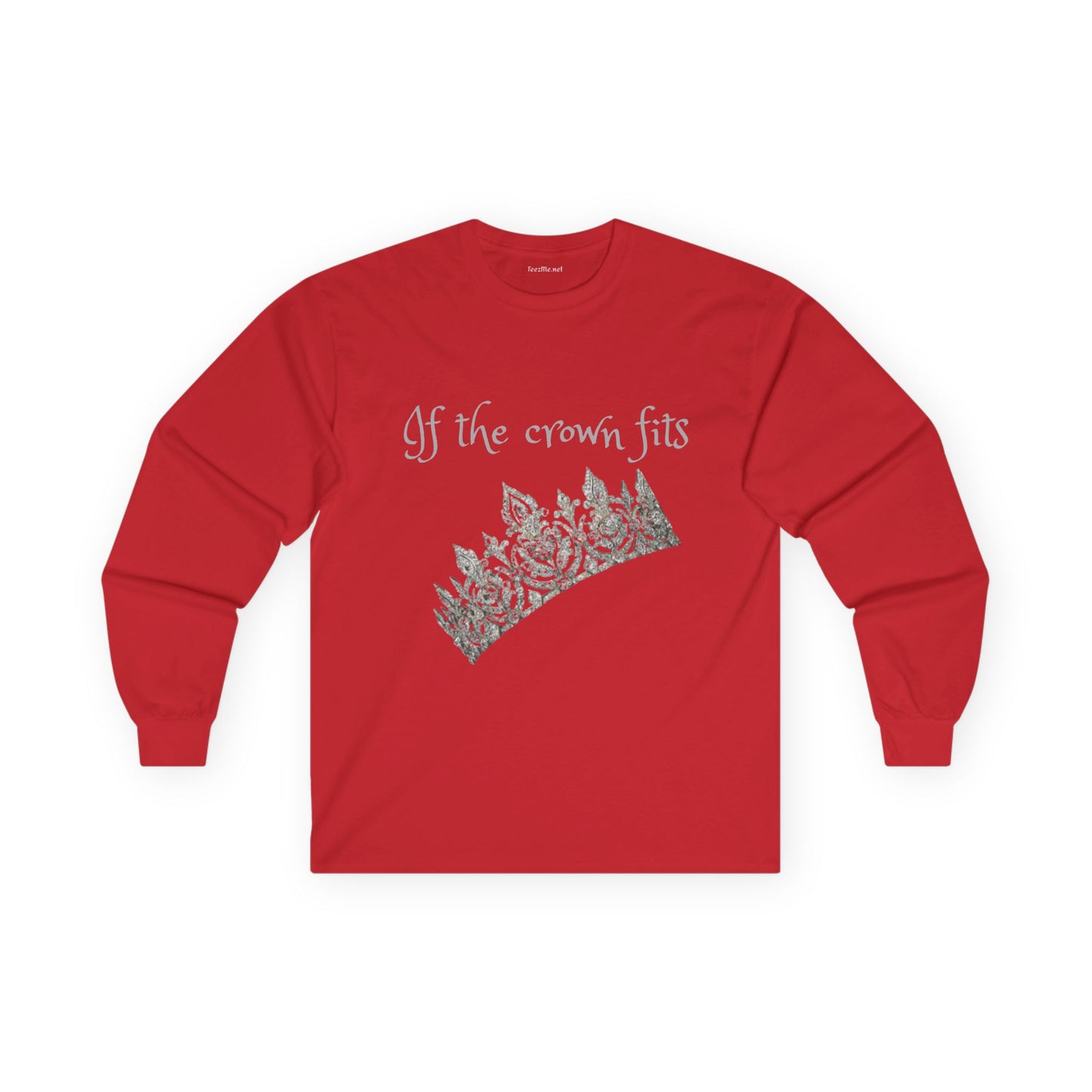 If the crown fits - Unisex Ultra Cotton Long Sleeve Tee
