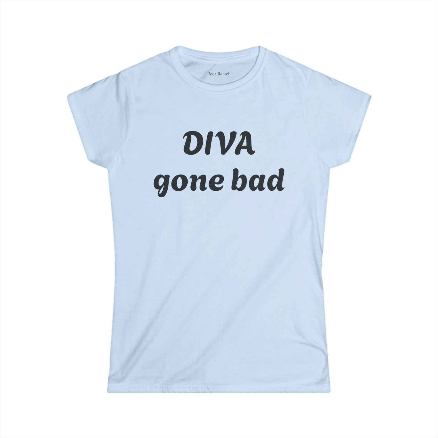 Diva gone bad - Women's Softstyle Tee 100% Cotton Graphic