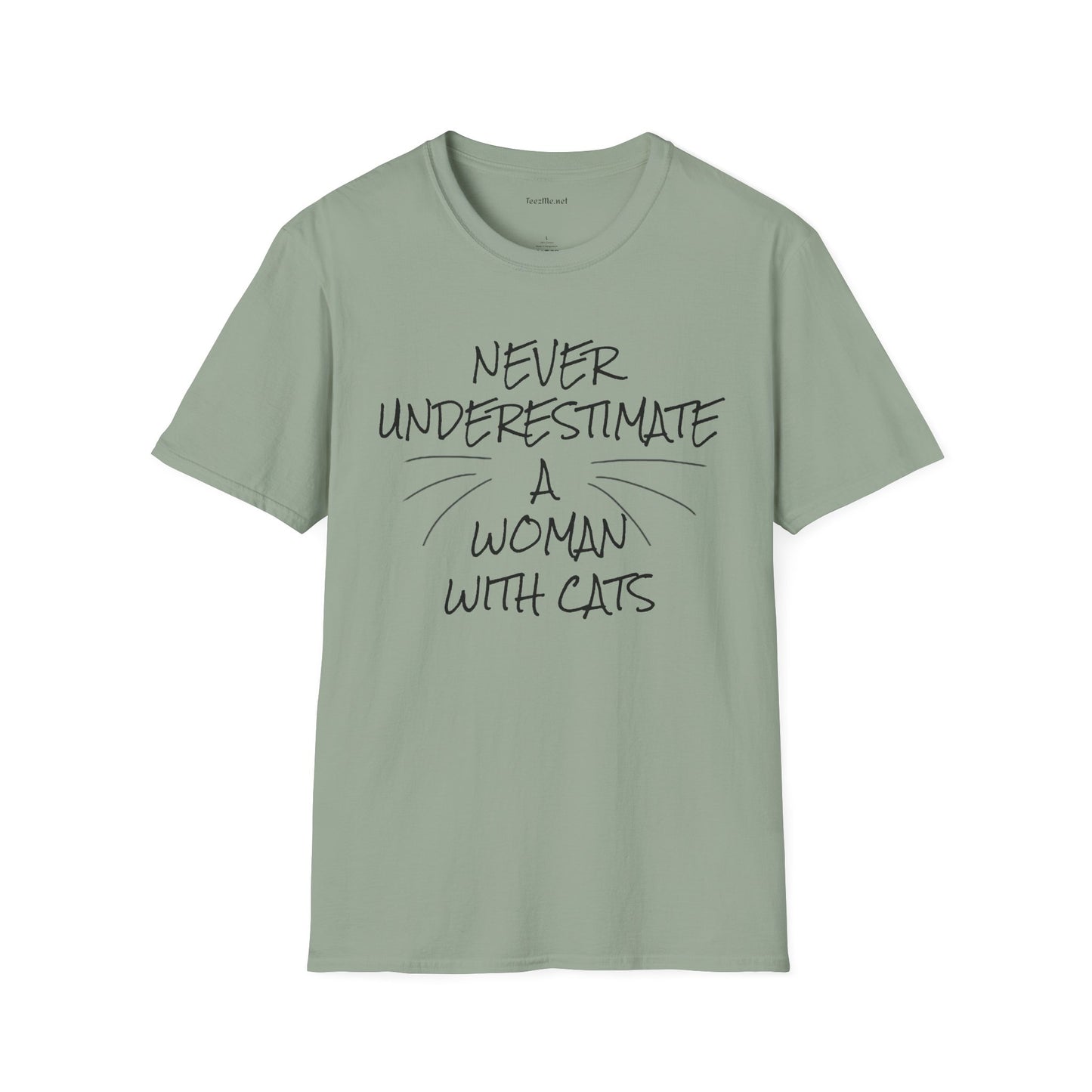 Never Underestimate a Woman with Cats - Unisex Softstyle T-Shirt 100% Cotton Graphic