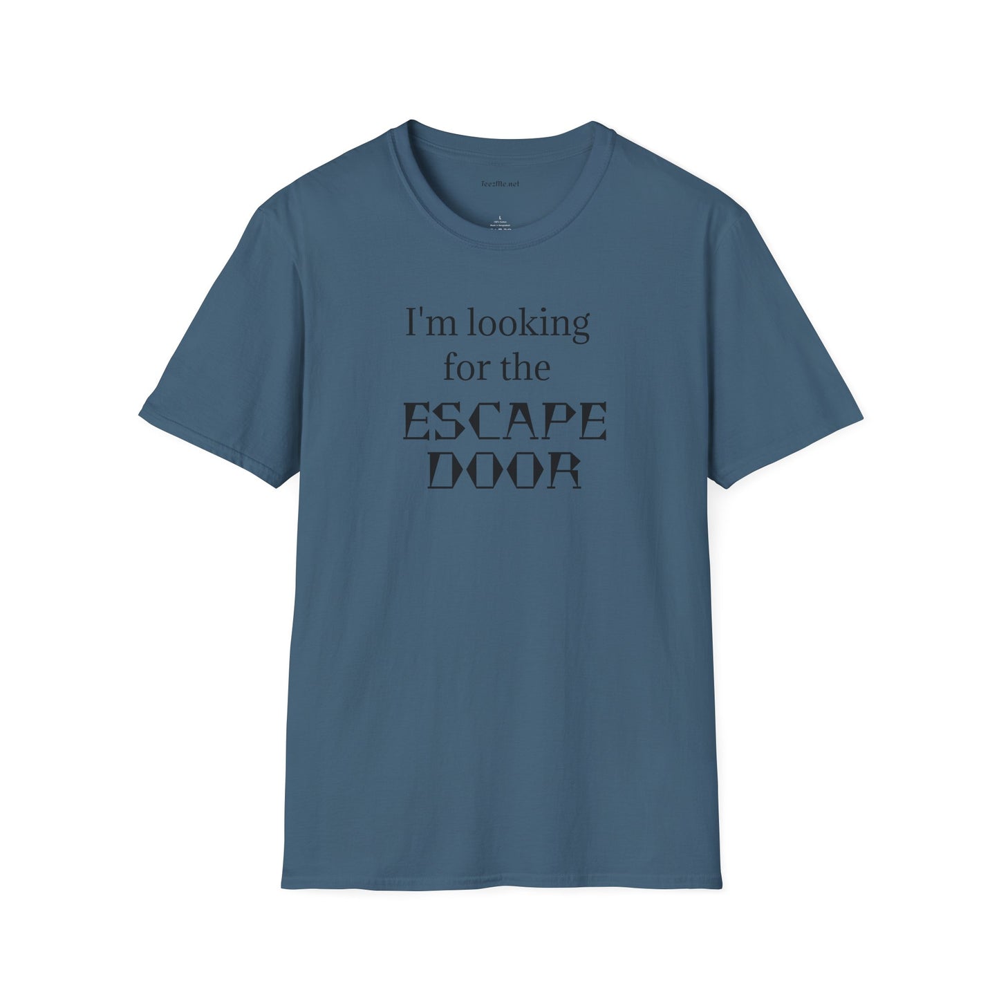 I'm looking for the ESCAPE DOOR - Unisex Softstyle T-Shirt 100% Cotton Graphic
