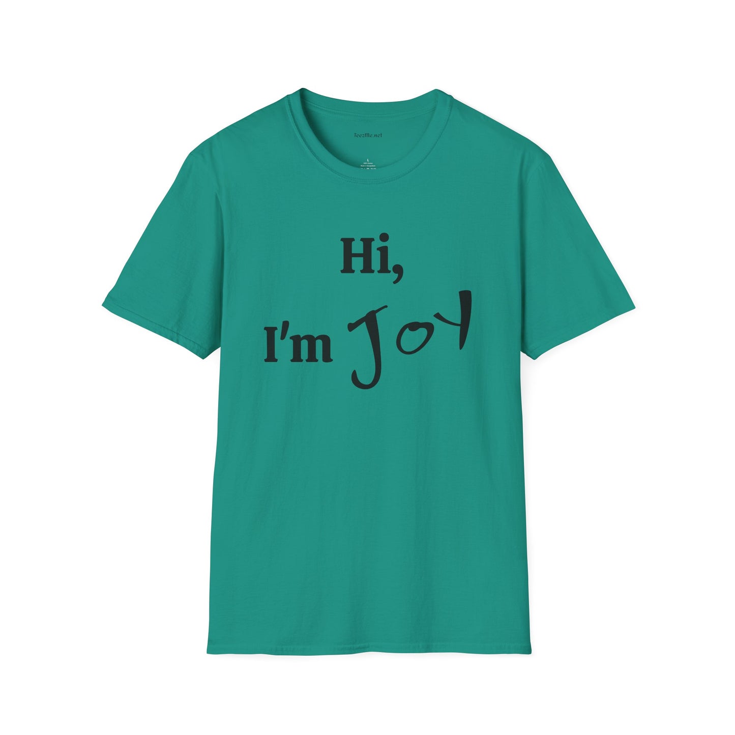 Hi, I'm Joy - Unisex Softstyle T-Shirt 100% Cotton Graphic