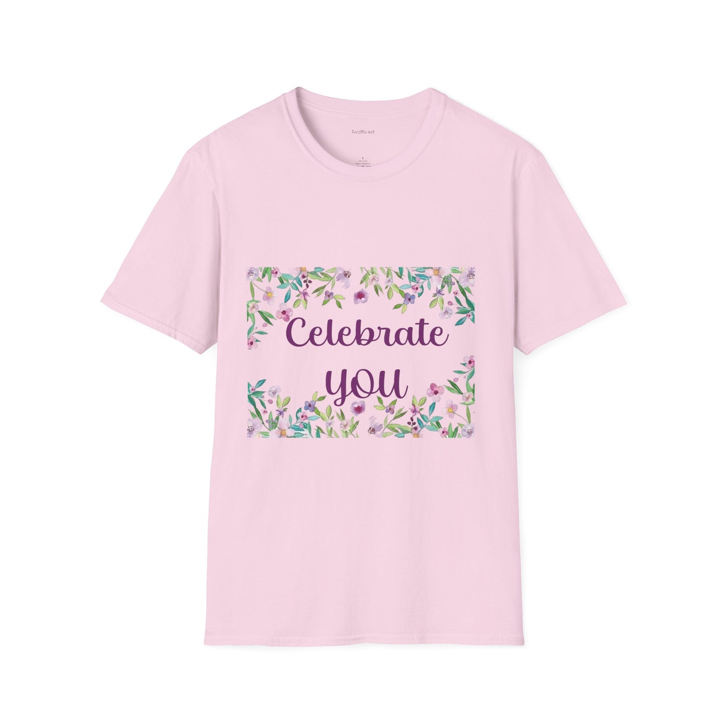Celebrate You - Unisex Softstyle T-Shirt 100% Cotton Graphic