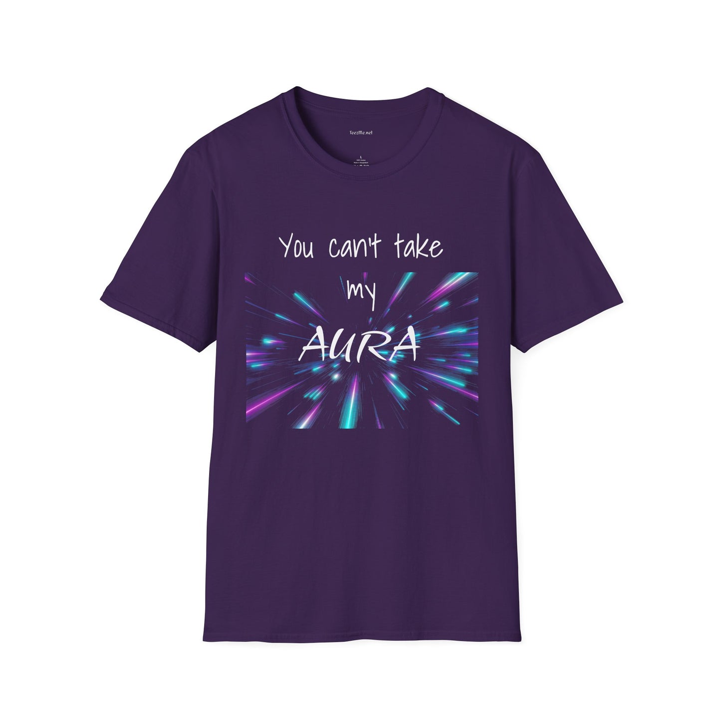 You can't take my AURA - Unisex Softstyle T-Shirt 100% Cotton Graphic