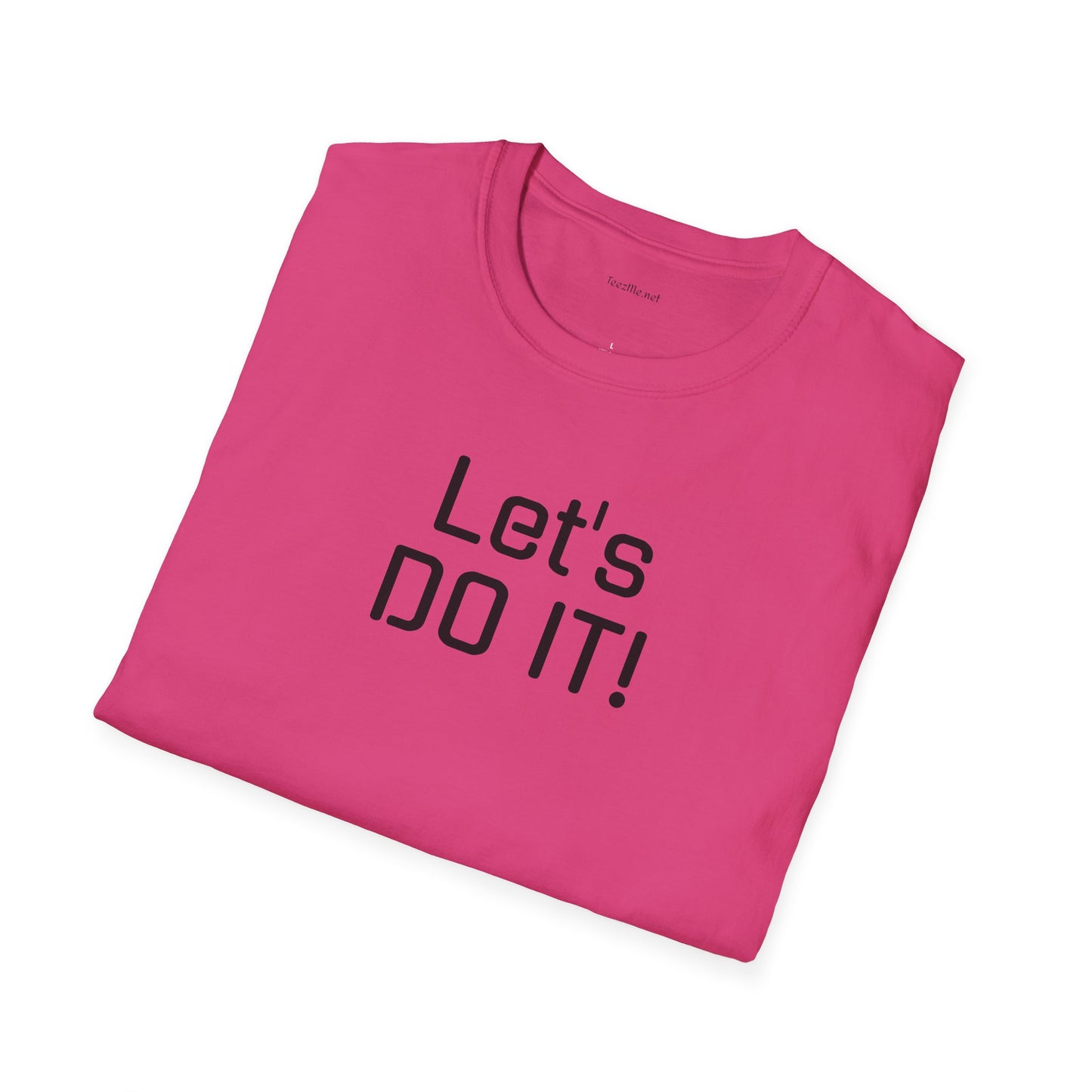 Let's DO IT - Unisex Softstyle T-Shirt 100% Cotton Graphic