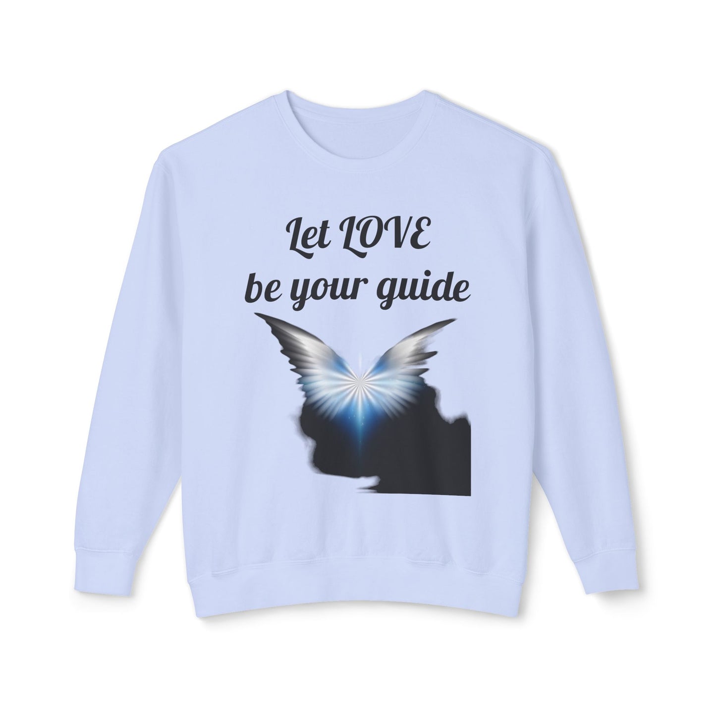 Let Love be your guide - Unisex Lightweight Crewneck Sweatshirt