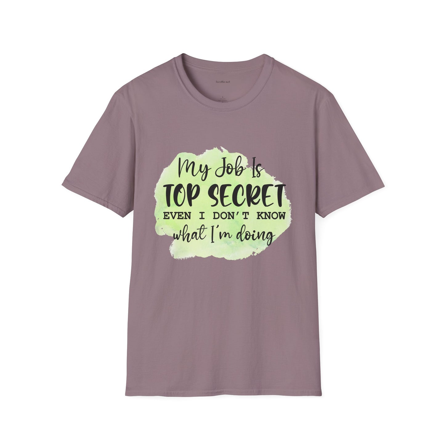 My job is Top Secret  - Unisex Softstyle T-Shirt 100% Cotton Graphic
