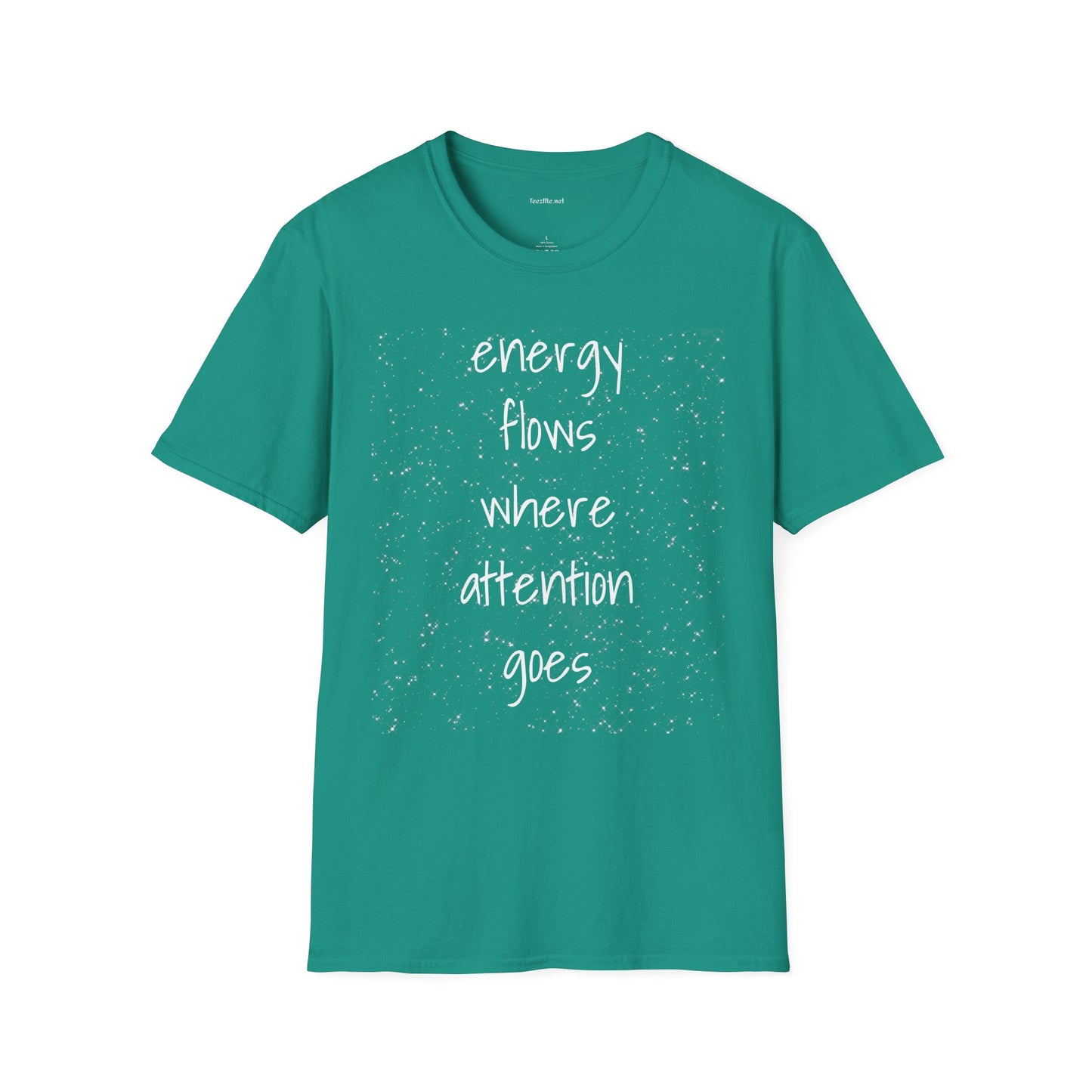 Energy flows where attention goes - Unisex Softstyle T-Shirt 100% Cotton Graphic