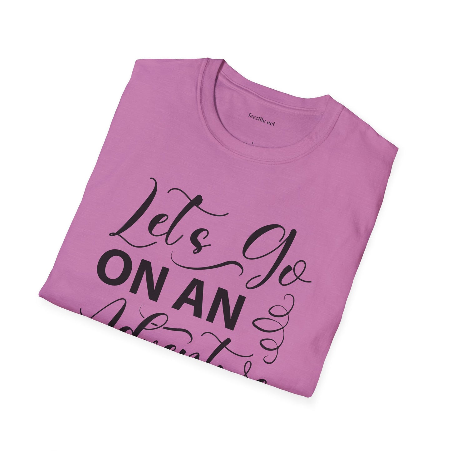 Let's Go On an Adventure Unisex Softstyle T-Shirt 100% Cotton Graphic