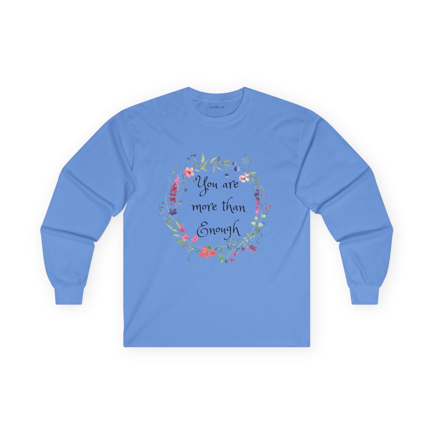 You are more than enough - Unisex Ultra Cotton Long Sleeve Tee