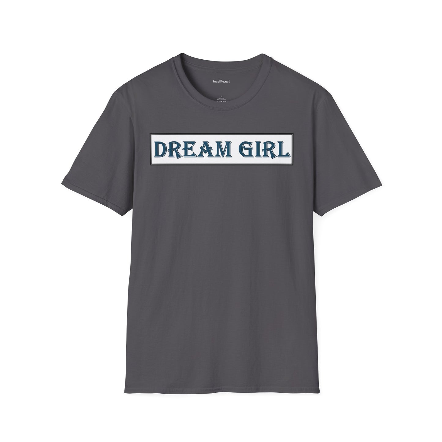 Dream Girl - Unisex Softstyle T-Shirt 100% Cotton Graphic