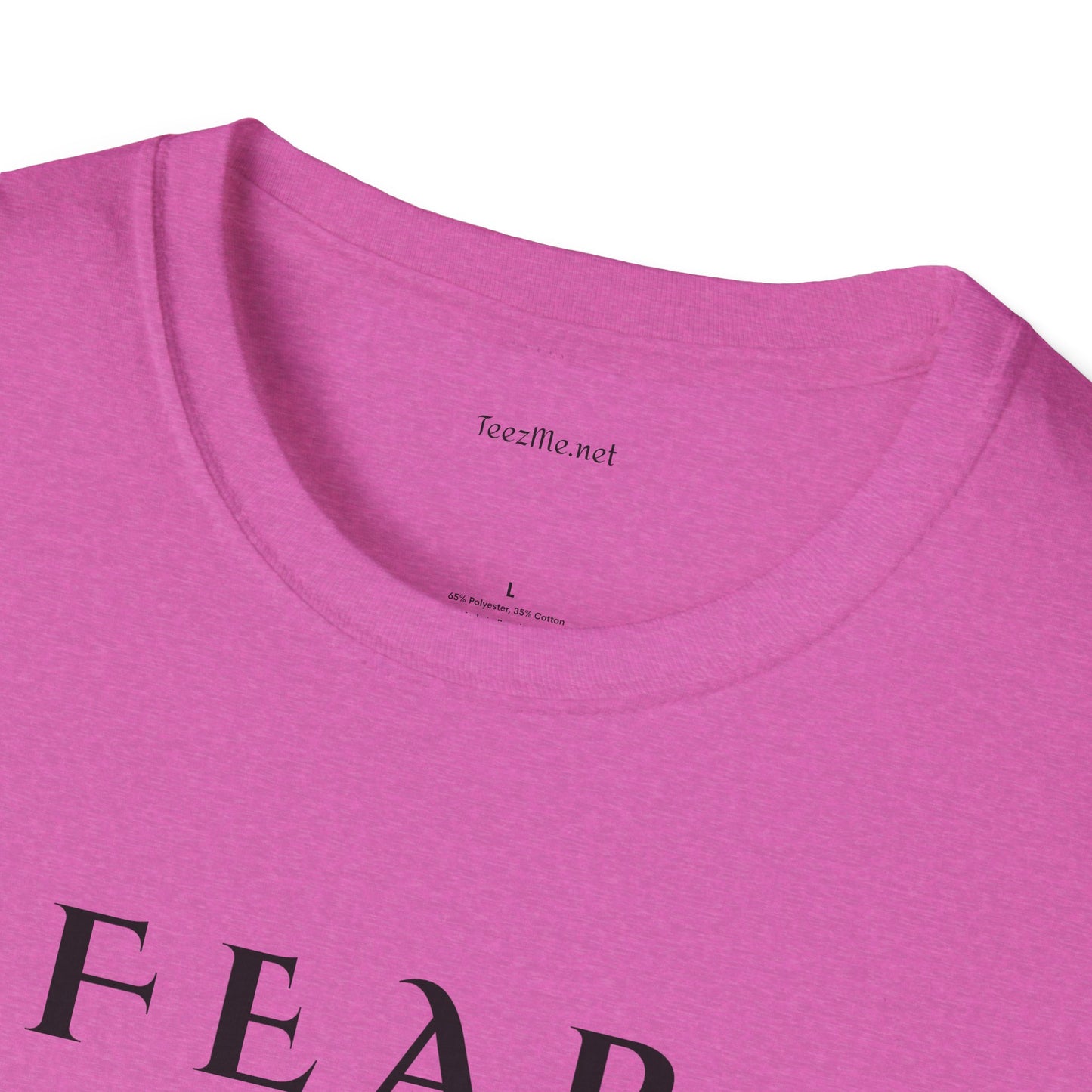 F E A R - Unisex Softstyle T-Shirt 100% Cotton Graphic