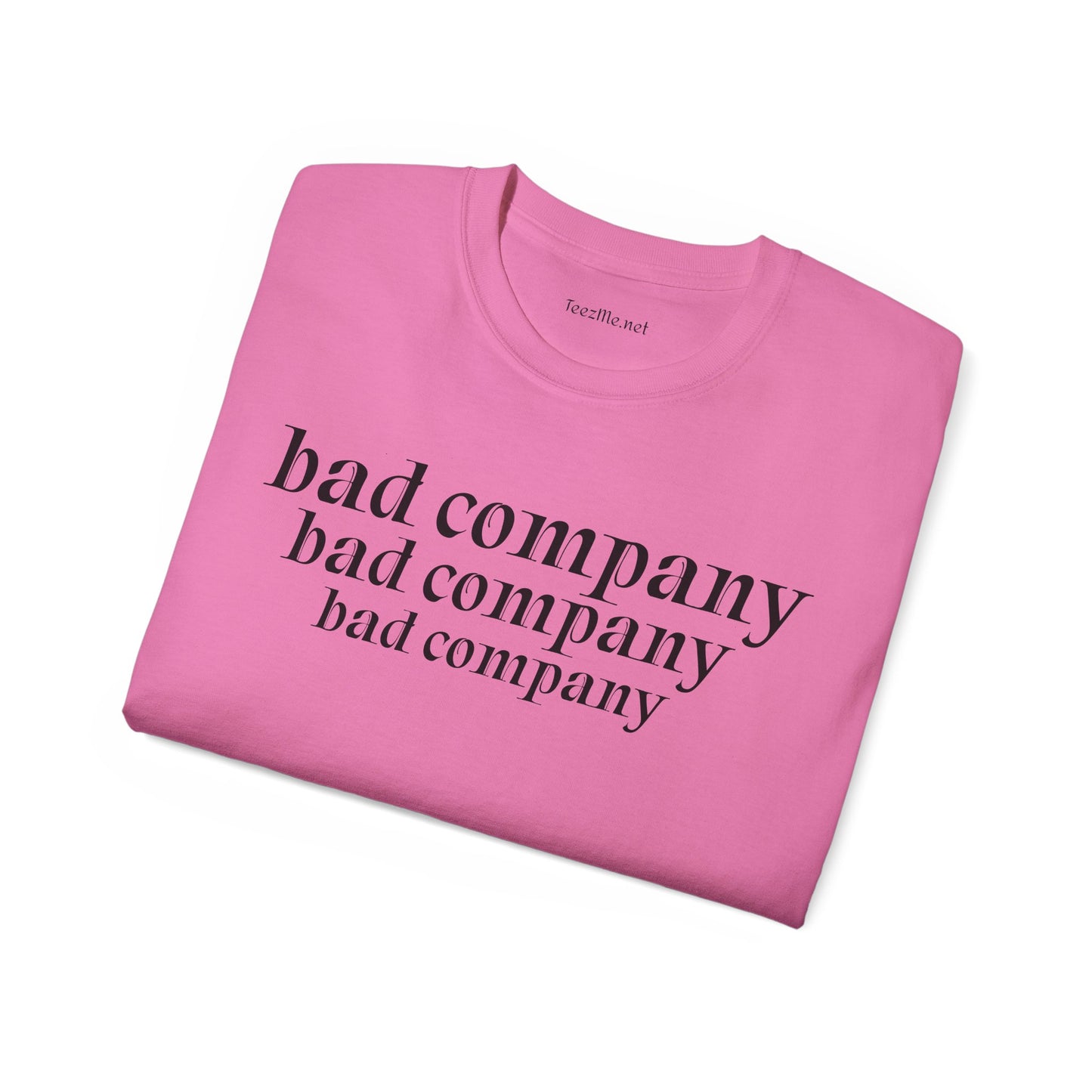 Bad company- Unisex Ultra Cotton Tee 100% Cotton Graphic