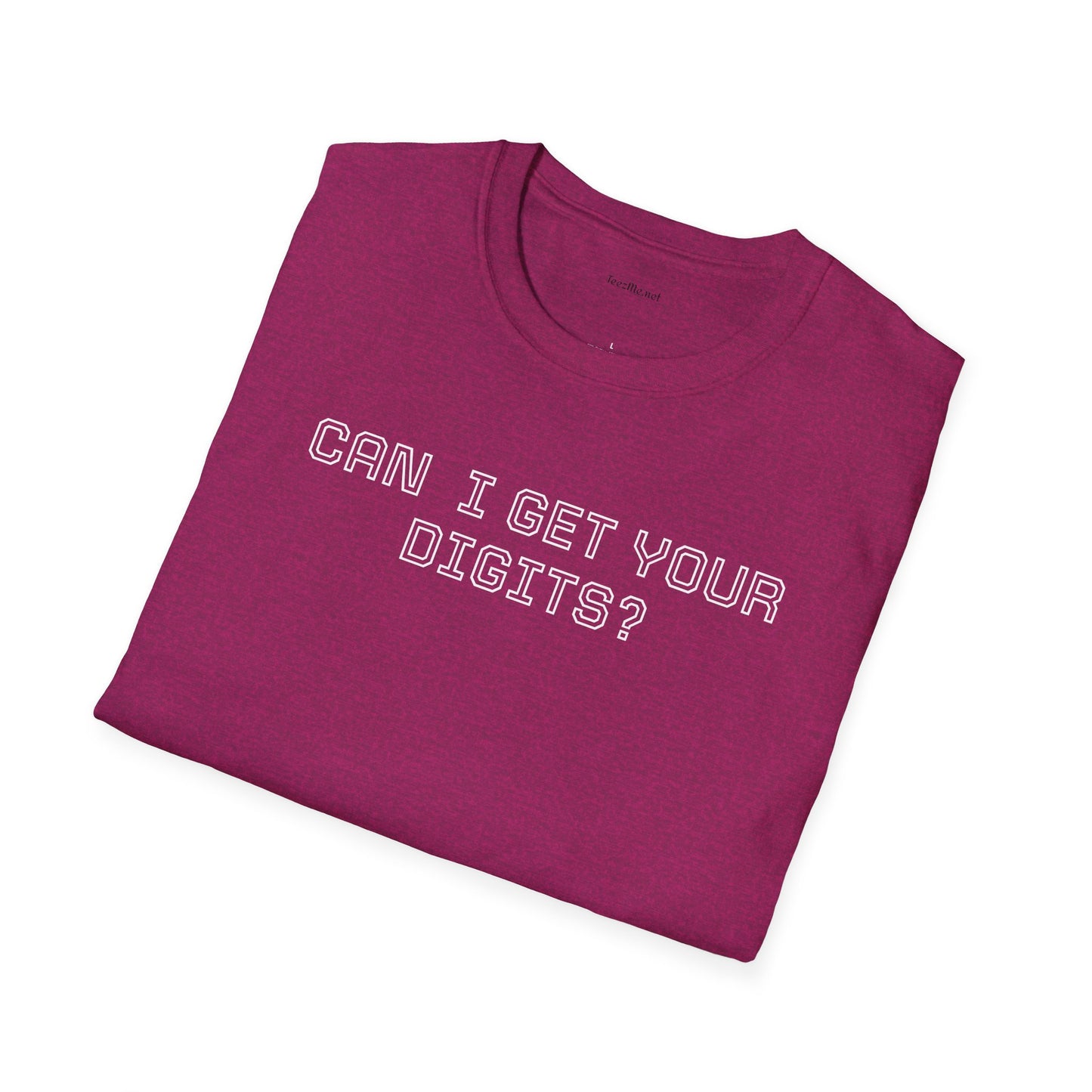 Can I get your digits? - Unisex Softstyle T-Shirt 100% Cotton Graphic
