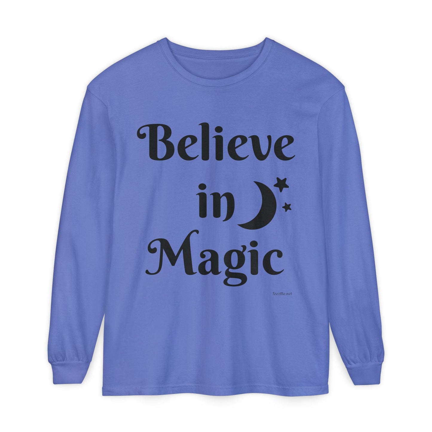 Believe in Magic - Unisex Garment-dyed Long Sleeve T-Shirt