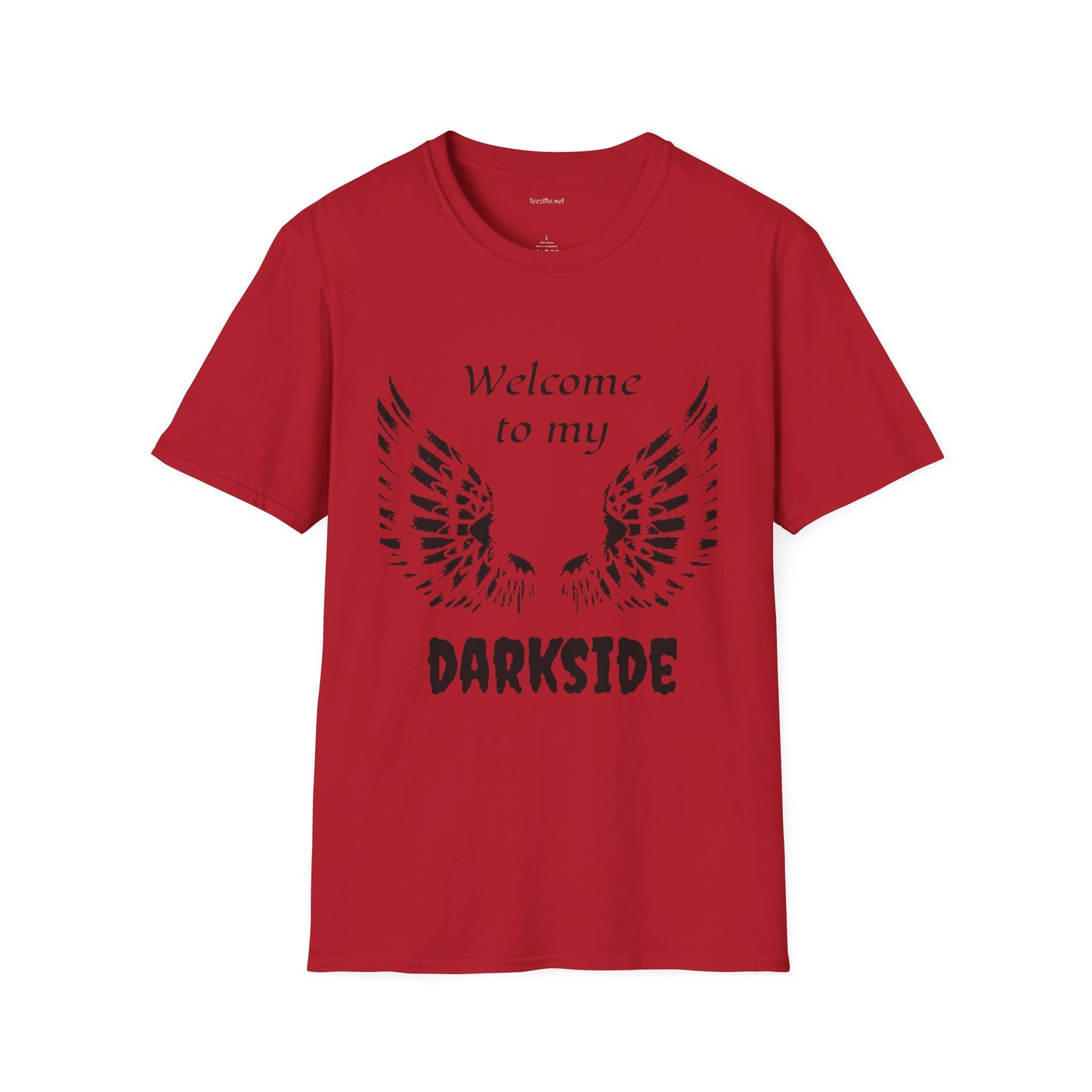 Welcome to my DARKSIDE - Unisex Softstyle T-Shirt 100% Cotton Graphic