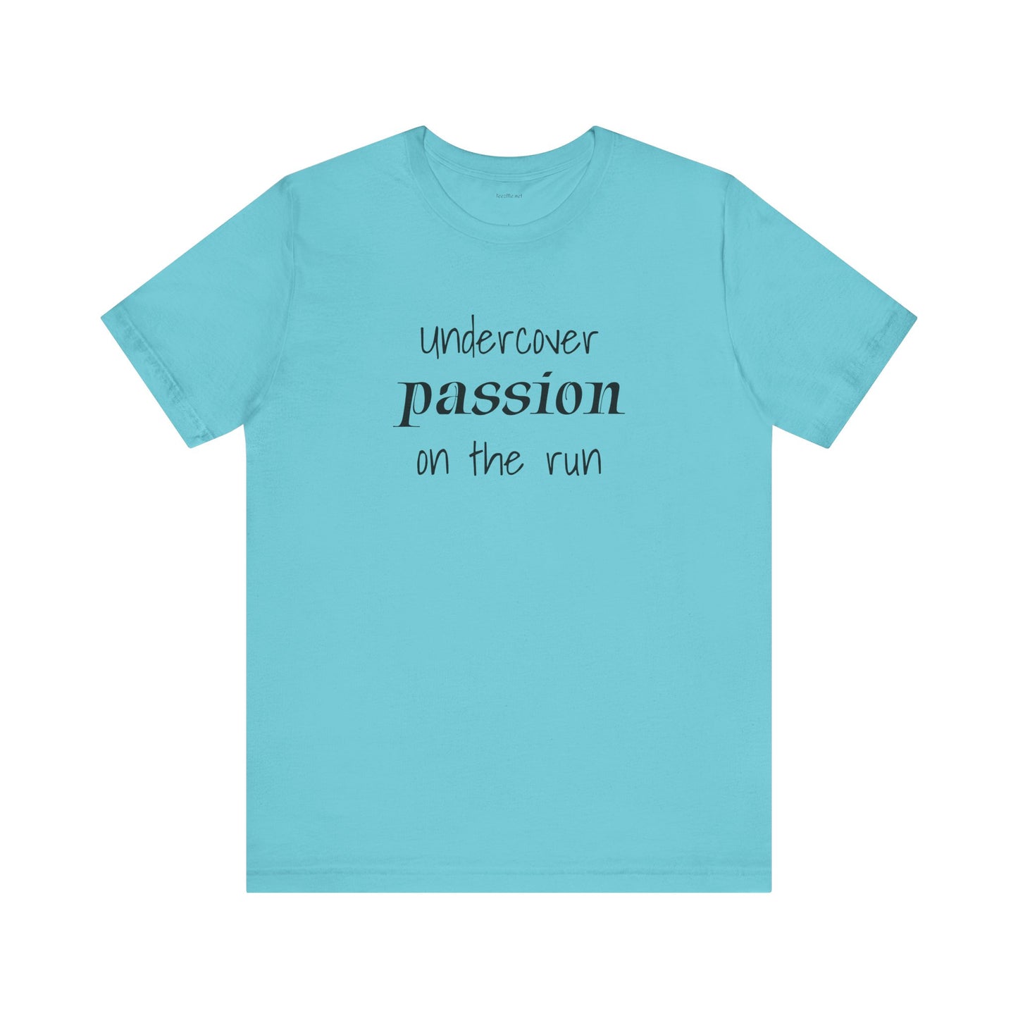 Undercover passion on the run - Unisex Jersey Short Sleeve Tee