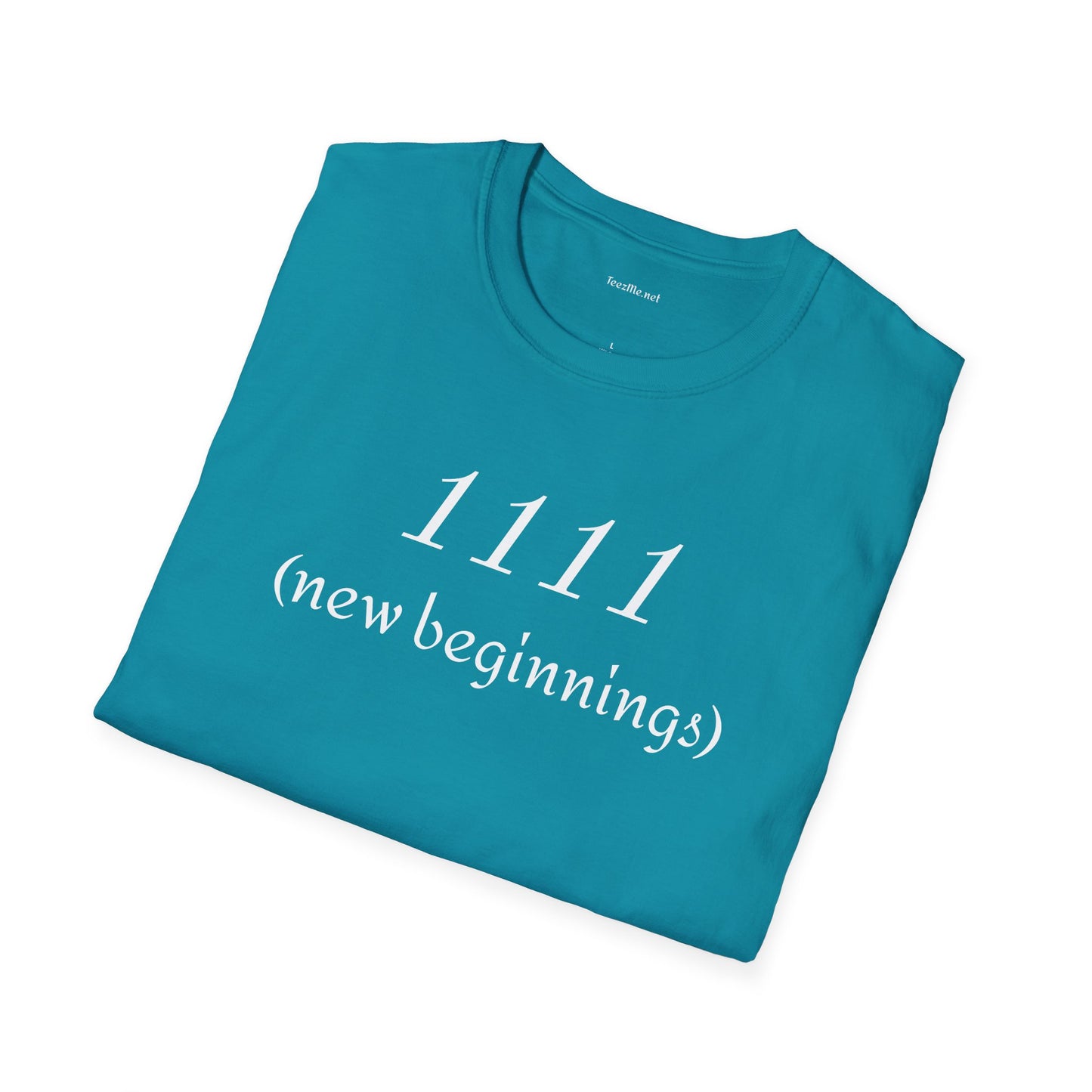 1111 (new beginnings) - Unisex Softstyle T-Shirt 100% Cotton Graphic #angel numbers
