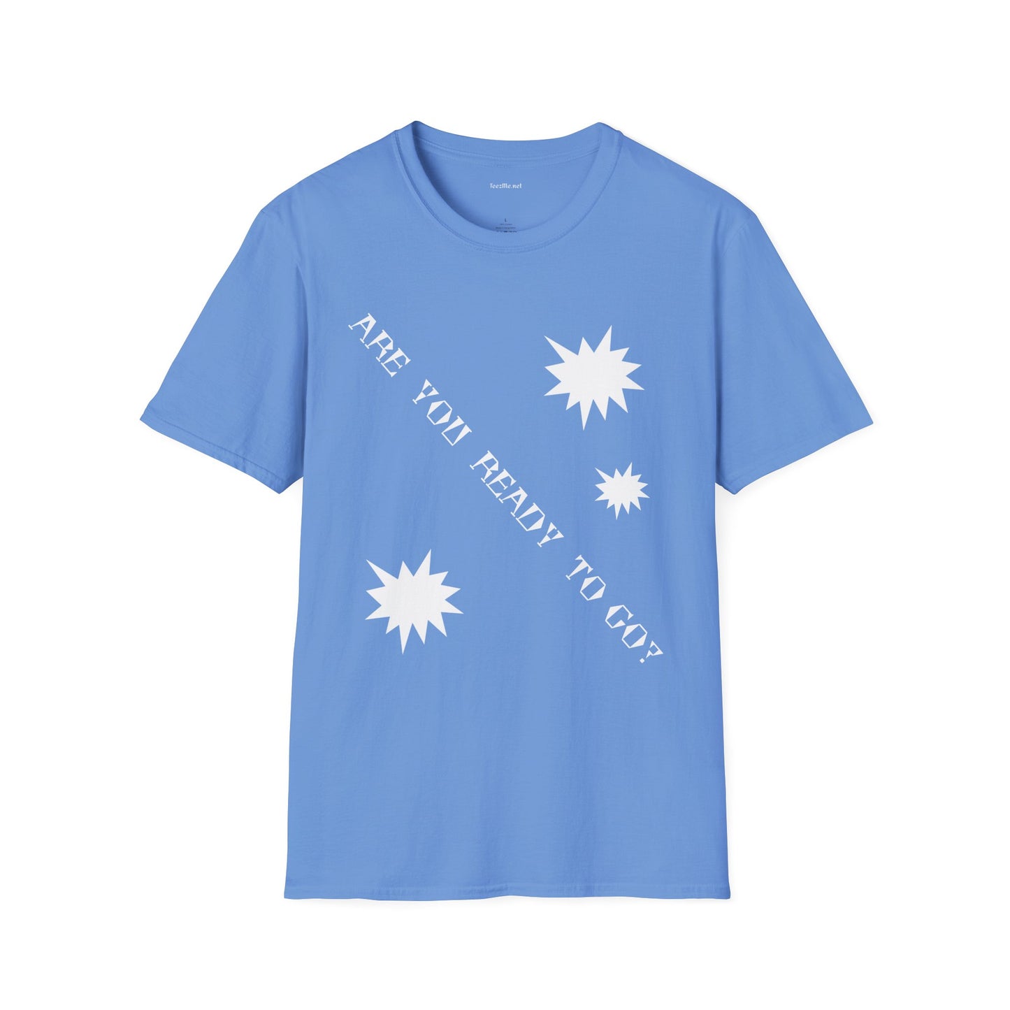 ARE YOU READY TO GO? - Unisex Softstyle T-Shirt 100% Cotton Graphic