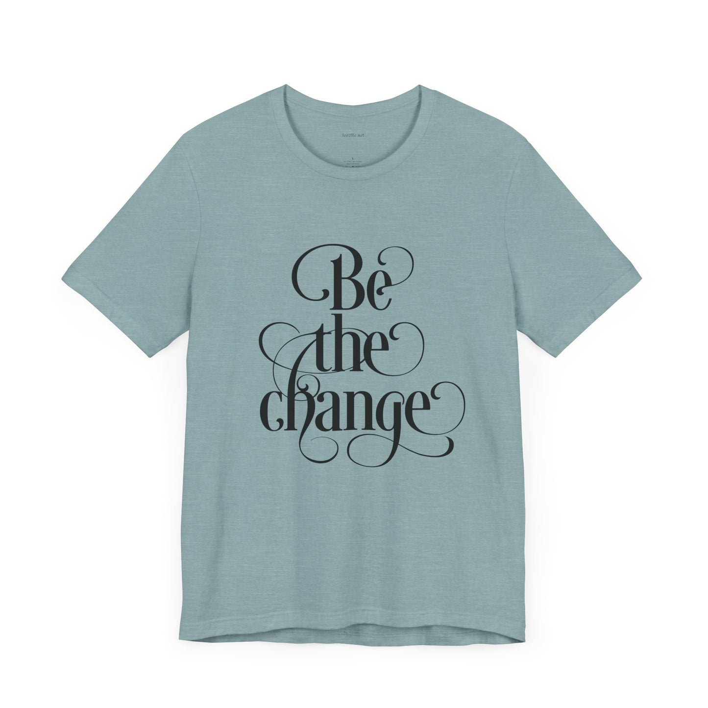 Be the Change - Unisex Jersey Short Sleeve Tee