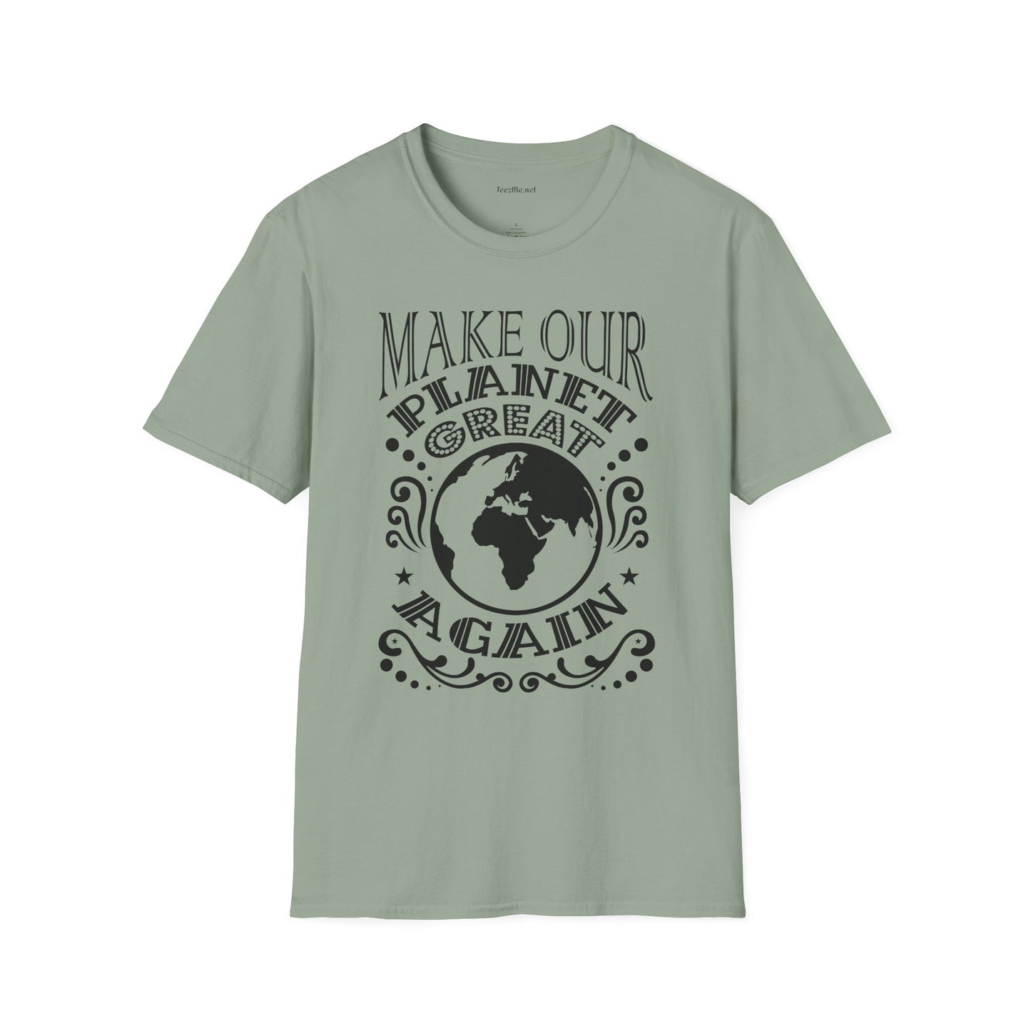 Make Our Planet Great 01 Unisex Softstyle T-Shirt 100% Cotton