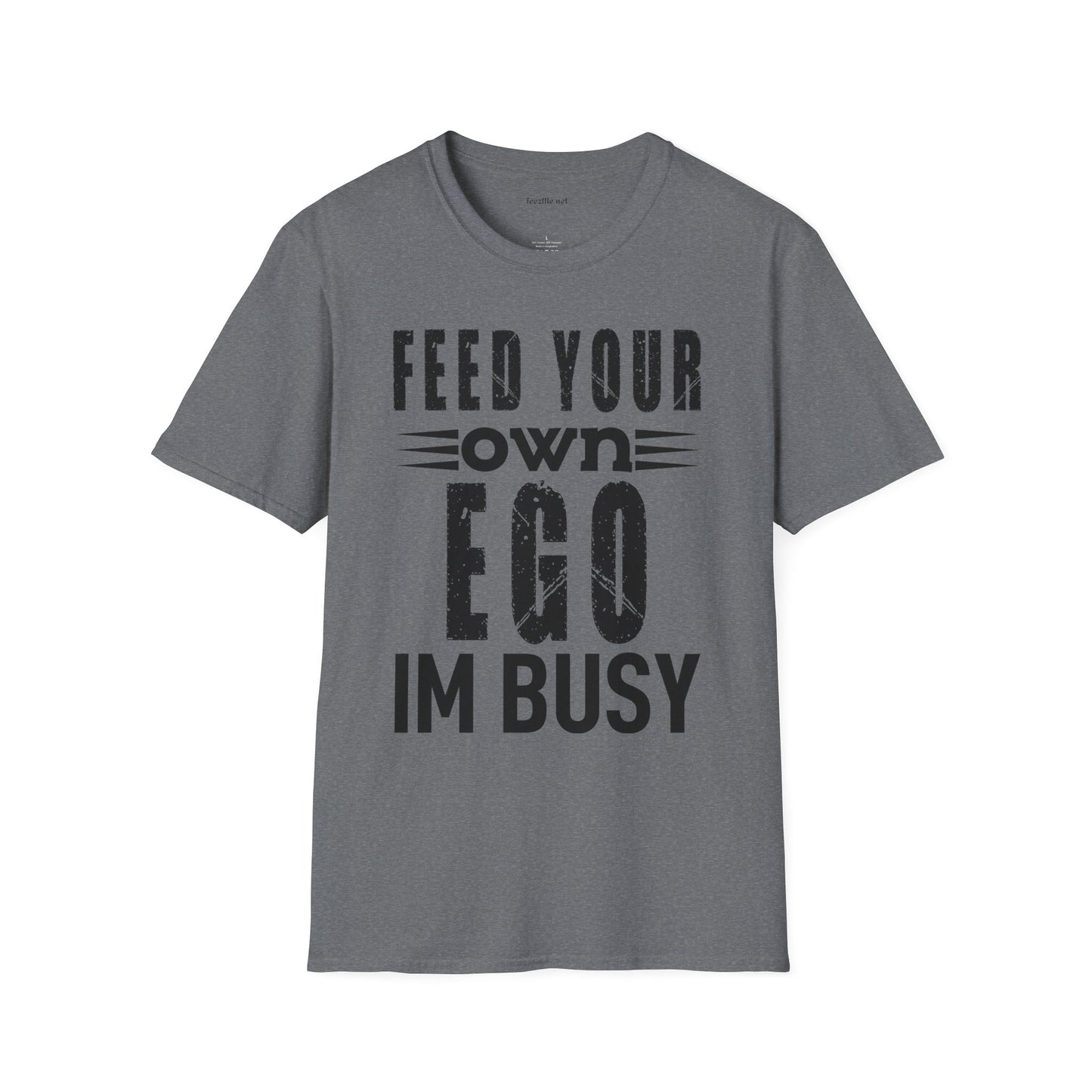 Feed Your Own EGO Unisex Softstyle T-Shirt 100% Cotton