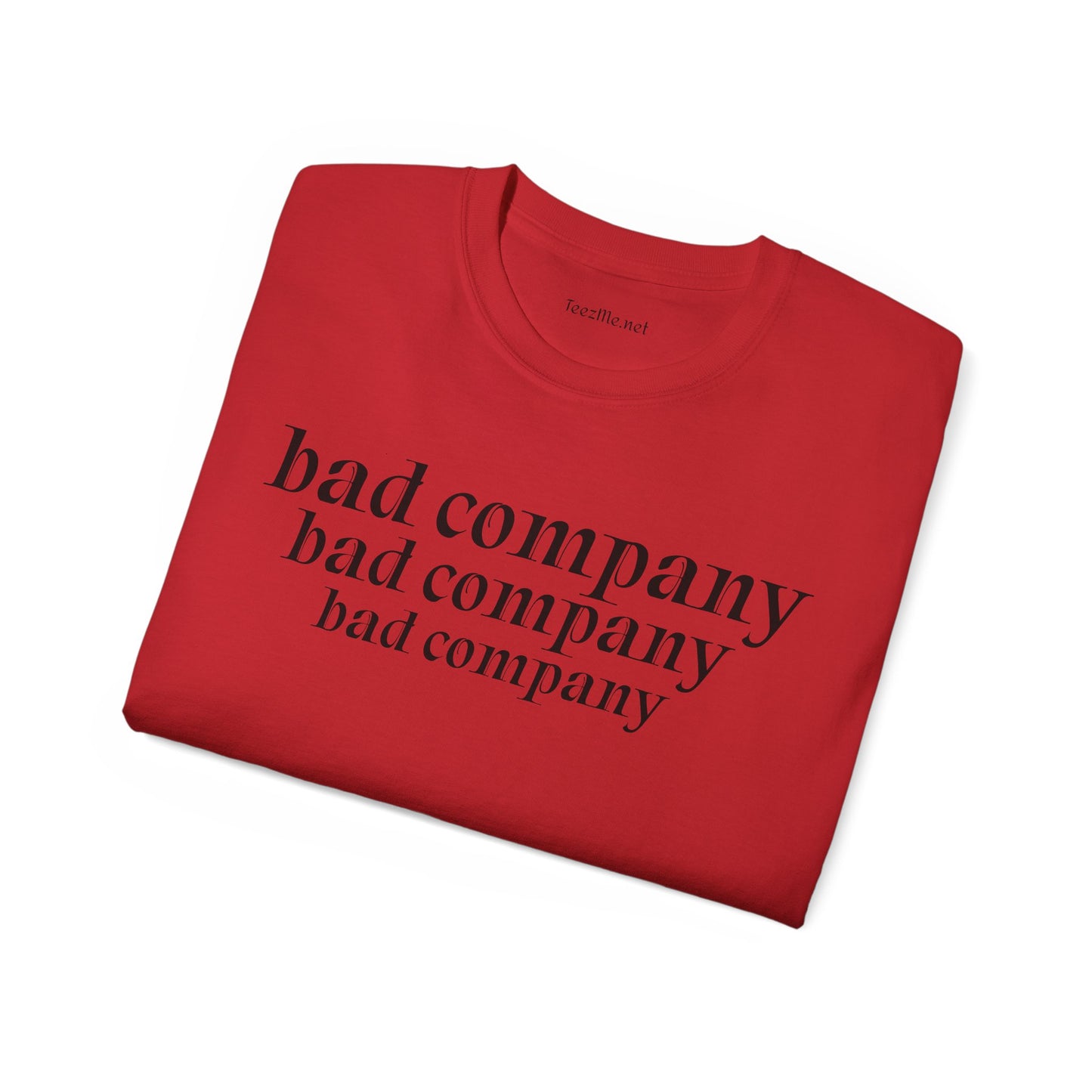 Bad company- Unisex Ultra Cotton Tee 100% Cotton Graphic
