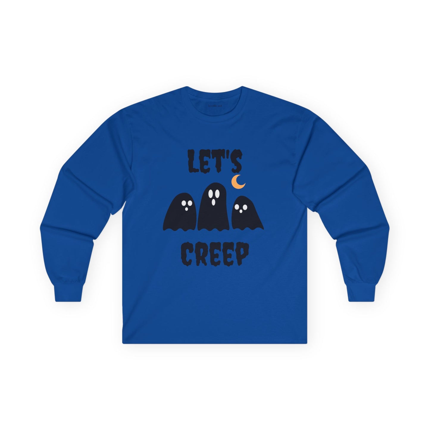 Let's Creep - Unisex Ultra Cotton Long Sleeve Tee