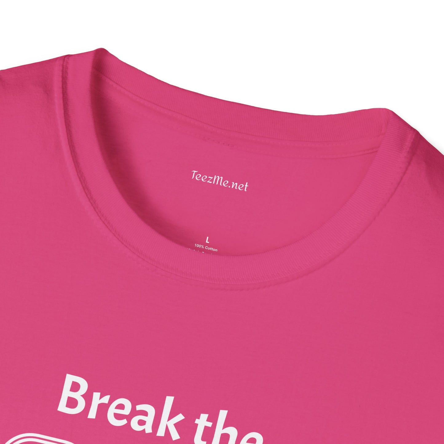 Break the Cycle - Unisex Softstyle T-Shirt 100% Cotton Graphic