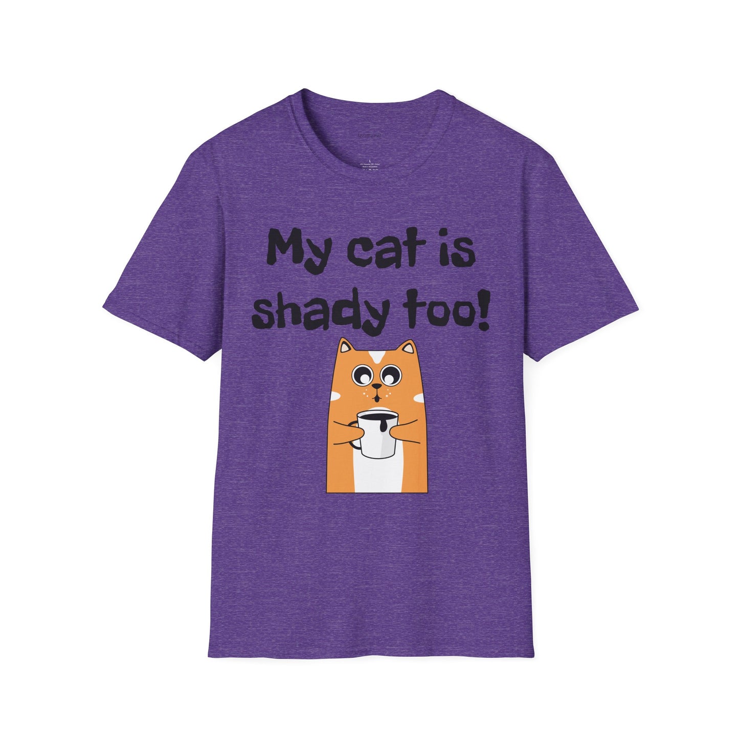 My cat is shady too! - Unisex Softstyle T-Shirt 100% Cotton Graphic
