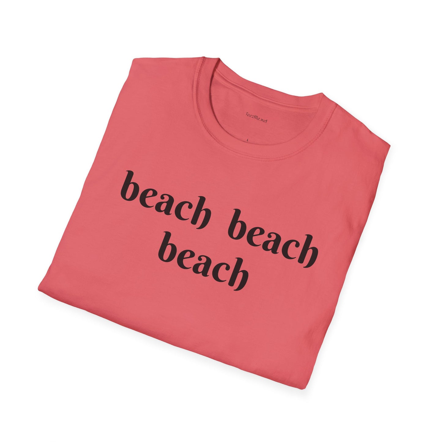 beach beach beach - Unisex Softstyle T-Shirt 100% Cotton Graphic