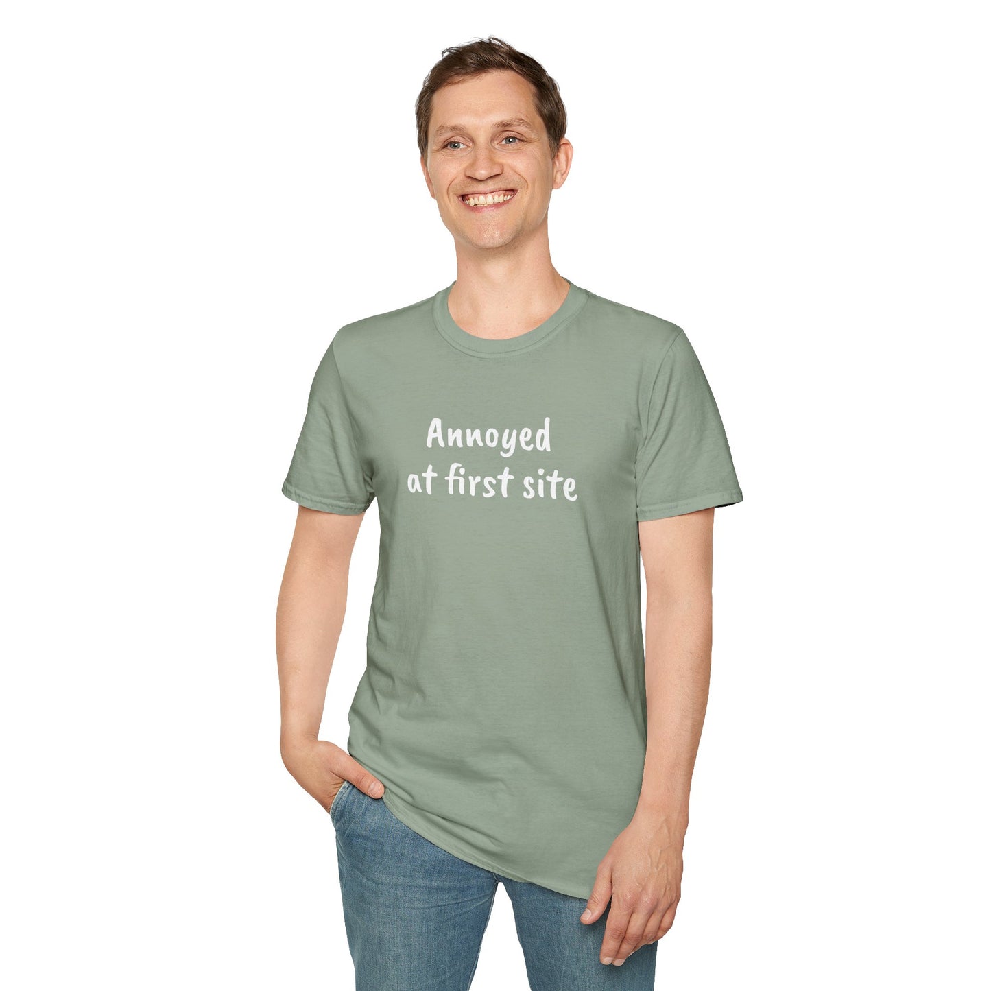 Annoyed at first site - Unisex Softstyle T-Shirt 100% Cotton Graphic