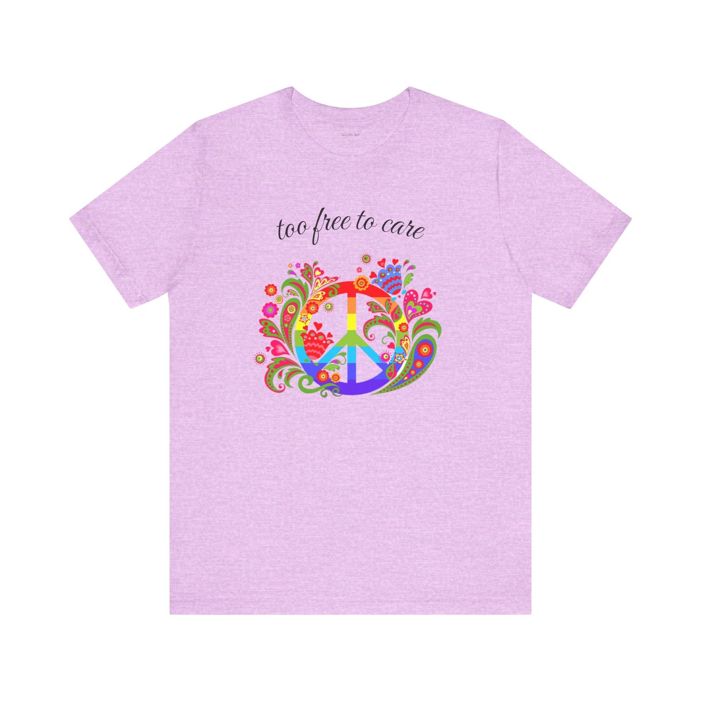 Too free to care - Unisex Jersey Short Sleeve Tee