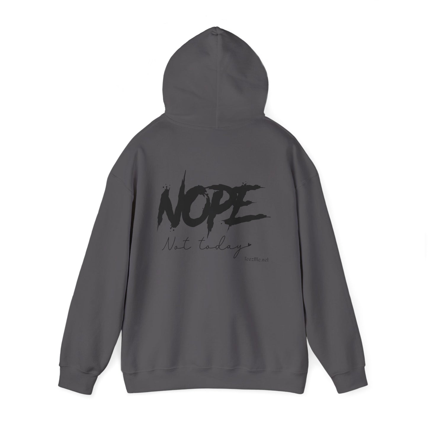 NOPE not today - Unisex Heavy Blend™ Hooded Sweatshirt
