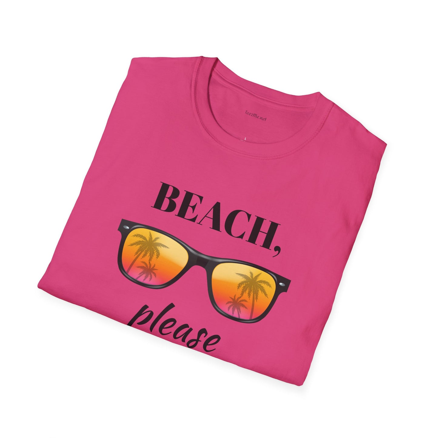 Beach please - Unisex Softstyle T-Shirt 100% Cotton Graphic