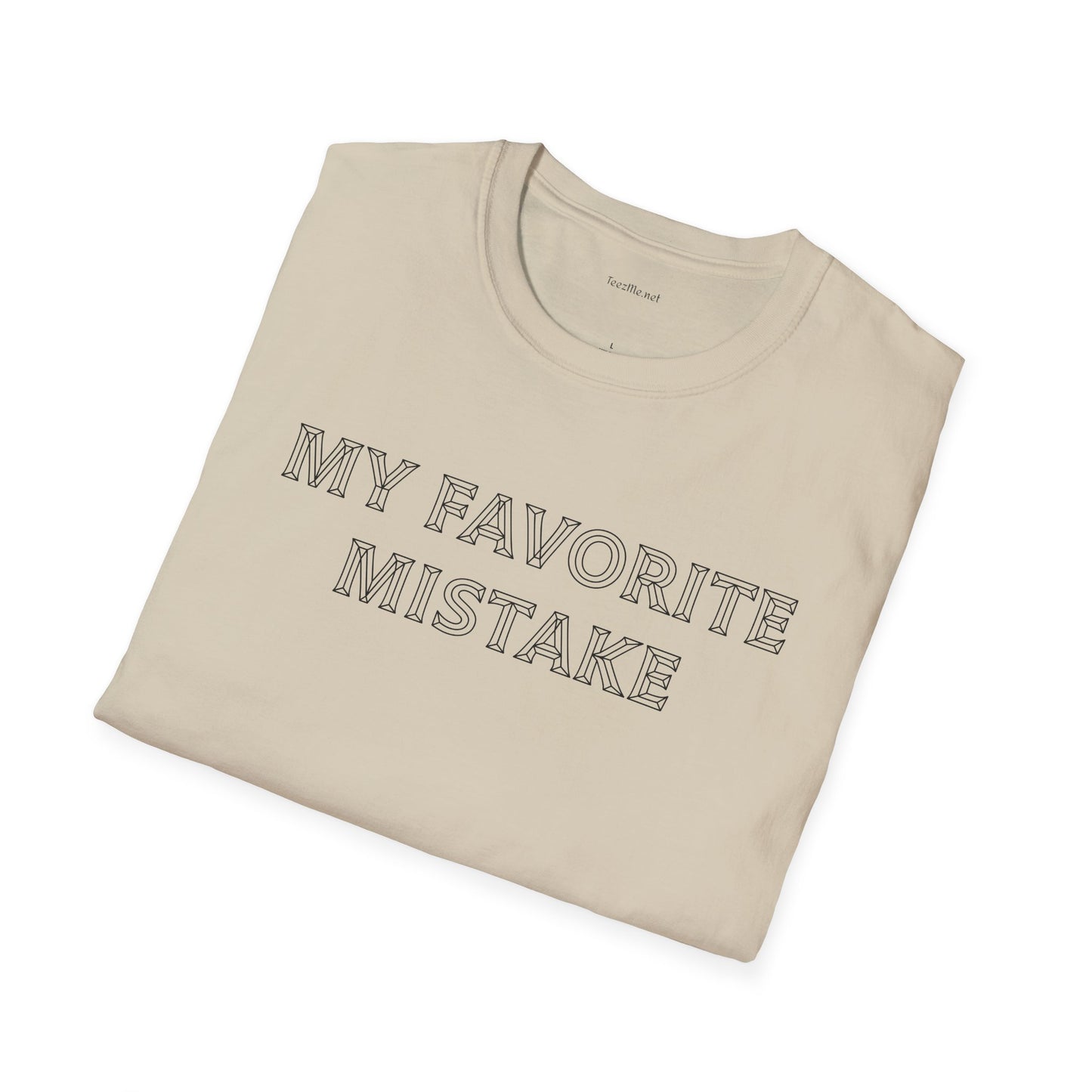 My favorite mistake - Unisex Softstyle T-Shirt 100% Cotton Graphic