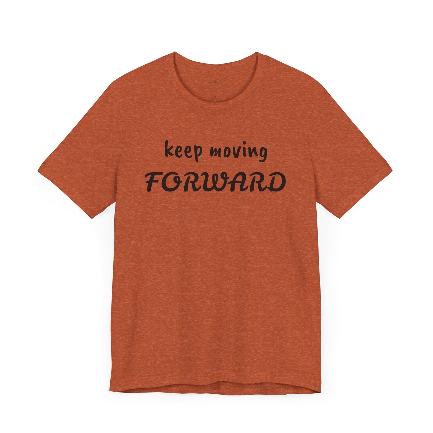 Keep Moving FORWARD - Unisex Jersey Short Sleeve Tee