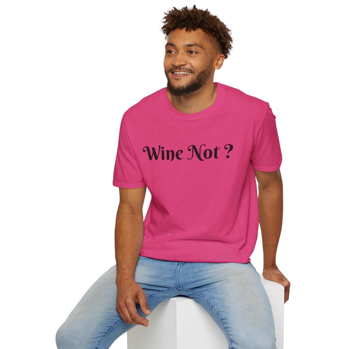 Wine Not ? - Unisex Softstyle T-Shirt 100% Cotton Graphic