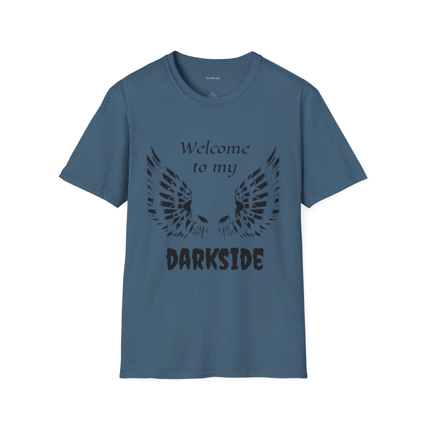 Welcome to my DARKSIDE - Unisex Softstyle T-Shirt 100% Cotton Graphic