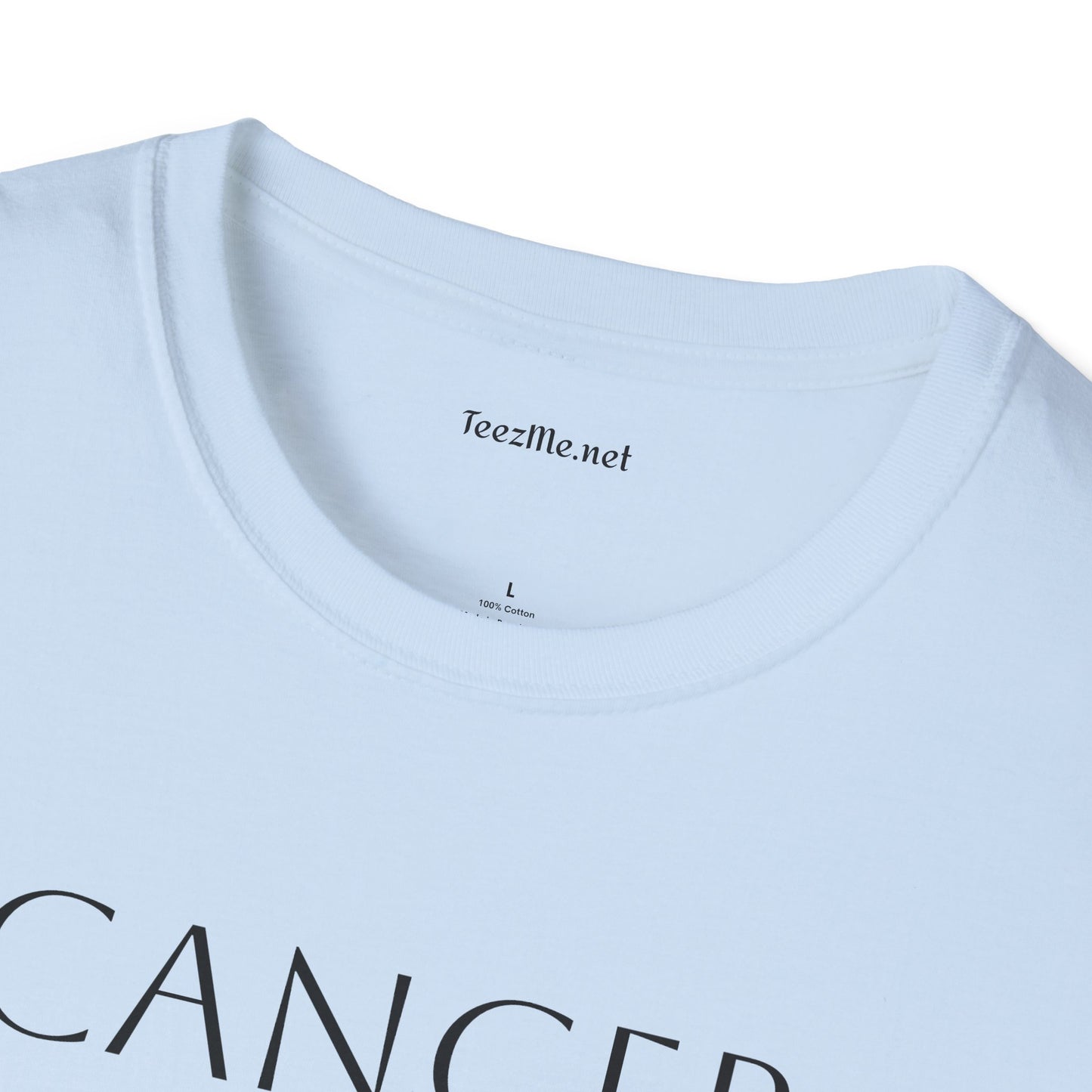 CANCER - Unisex Softstyle T-Shirt 100% Cotton Graphic