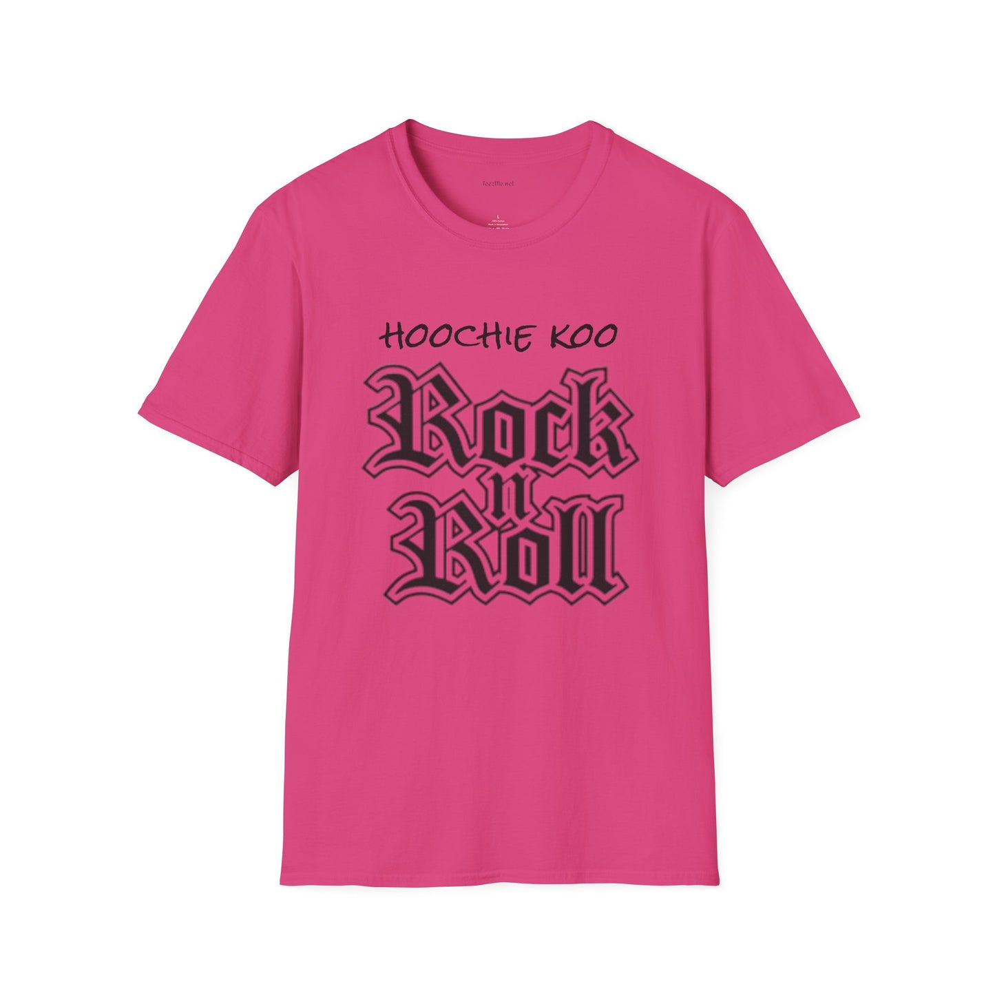 hoochie koo ROCK n ROLL - Unisex Softstyle T-Shirt 100% Cotton Graphic