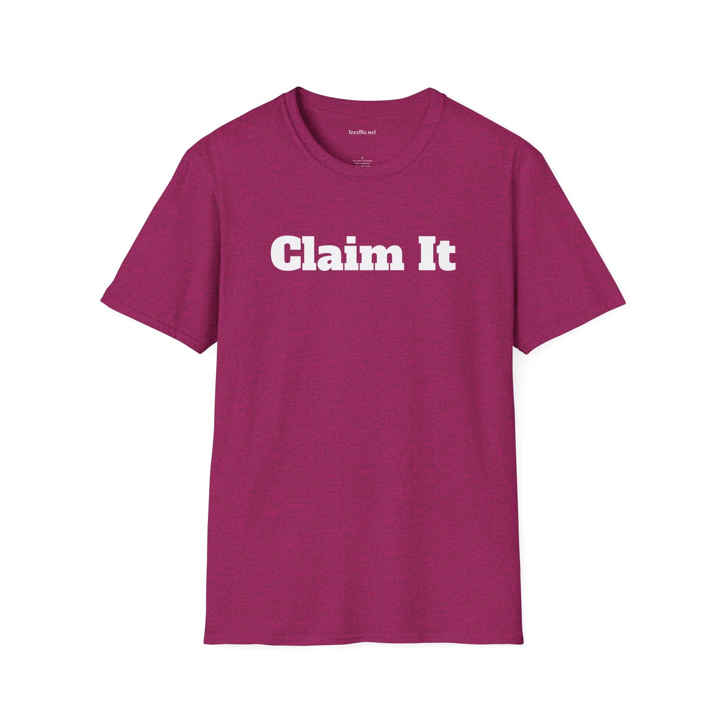 Claim It - Unisex Softstyle T-Shirt 100% Cotton Graphic