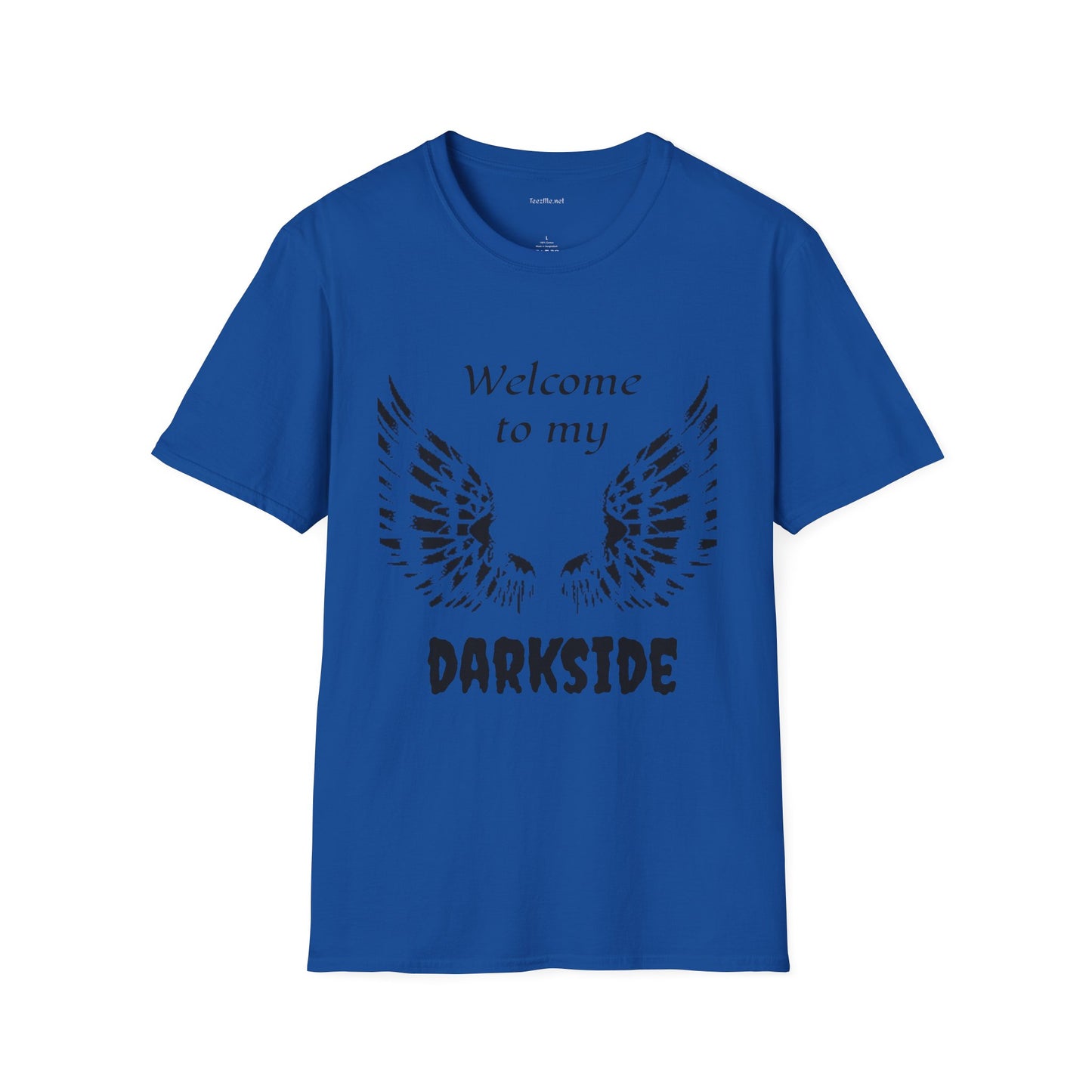 Welcome to my DARKSIDE - Unisex Softstyle T-Shirt 100% Cotton Graphic