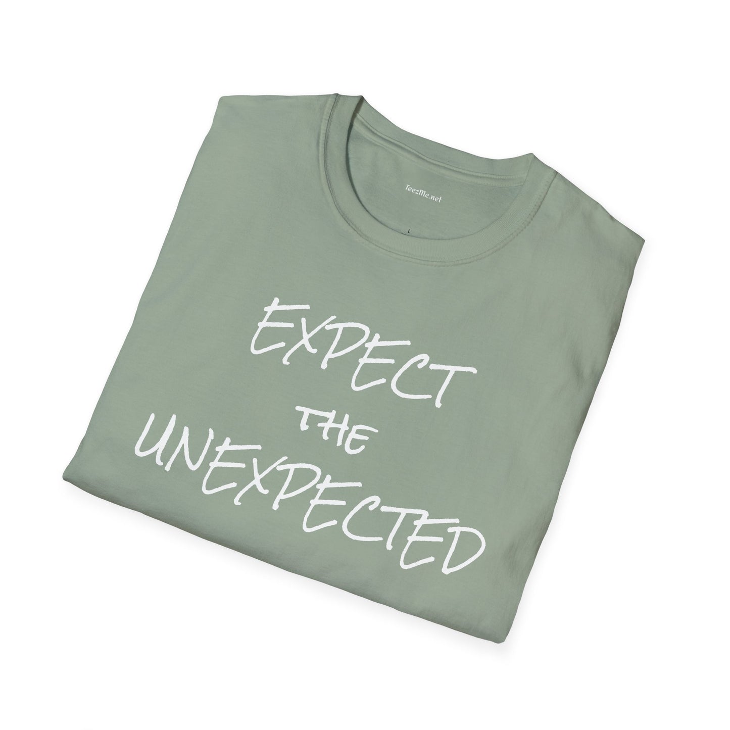 EXPECT THE UNEXPECTED - Unisex Softstyle T-Shirt 100% Cotton Graphic